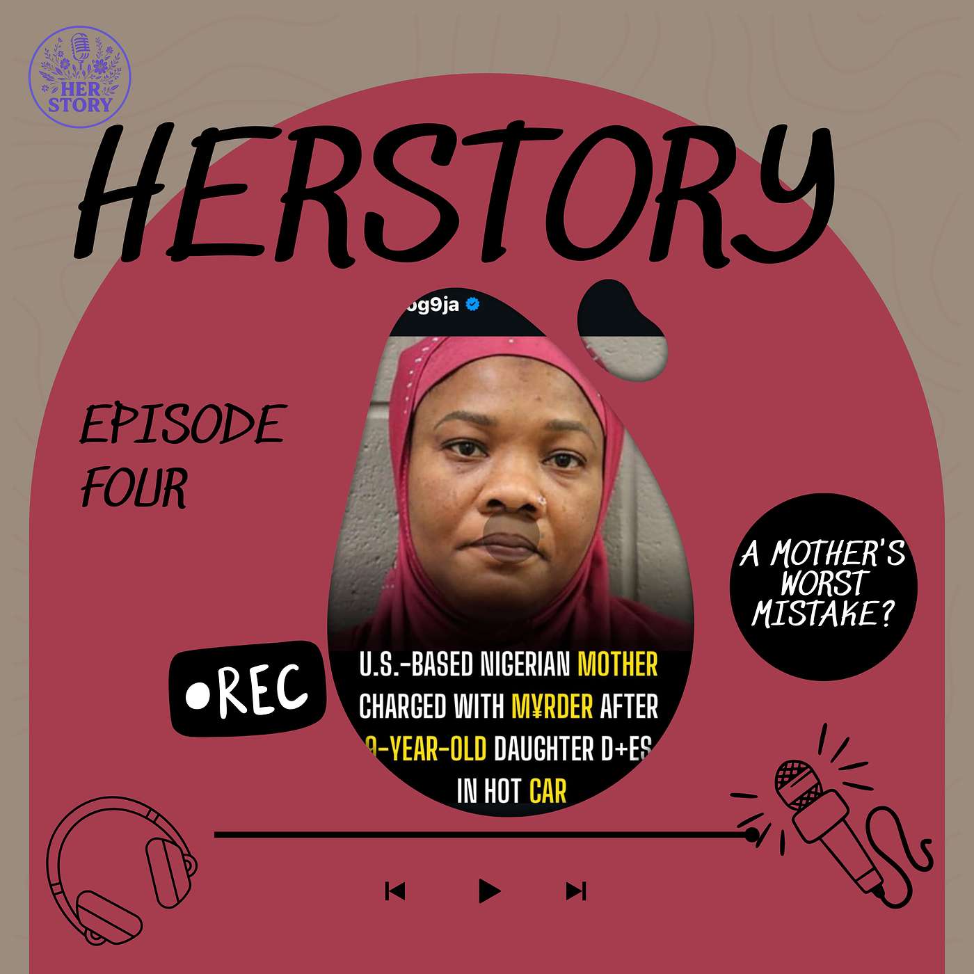 Episode 4:  A Mother's Worst Mistake? mourning Oluwasikemi .