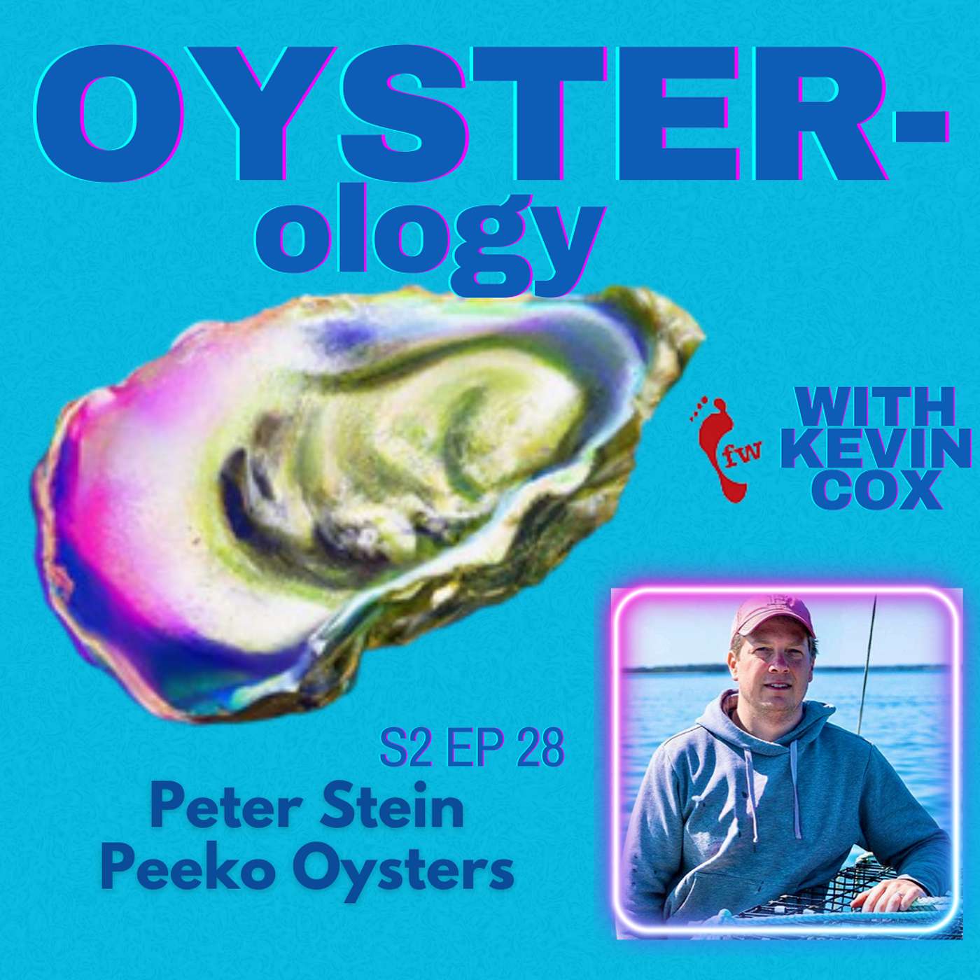 Episode 28: Doing Good  and Doing Well: an entrepreneur's approach to oyster farming with Peter Stein of Peeko Oysters