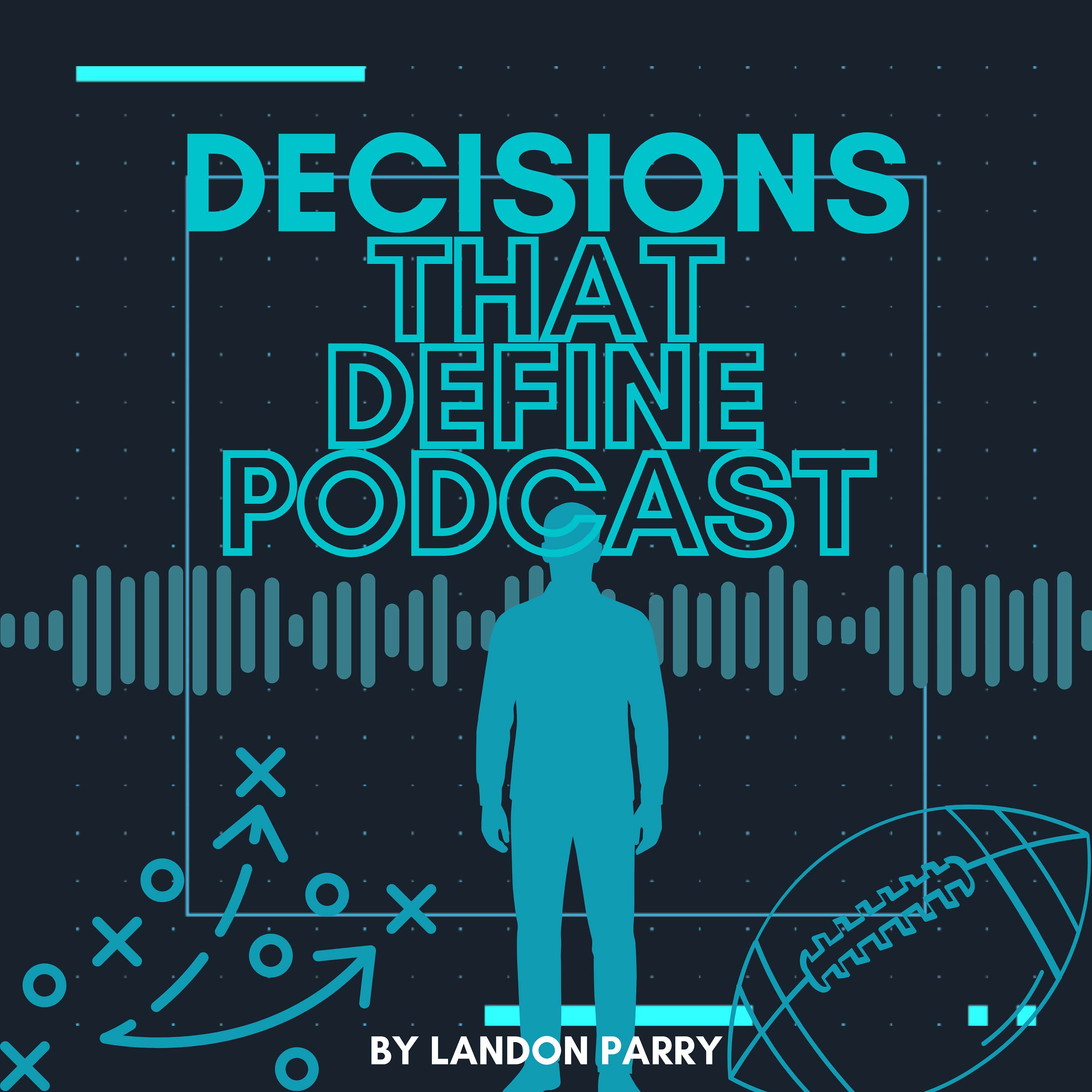 Decisions that Define Podcast