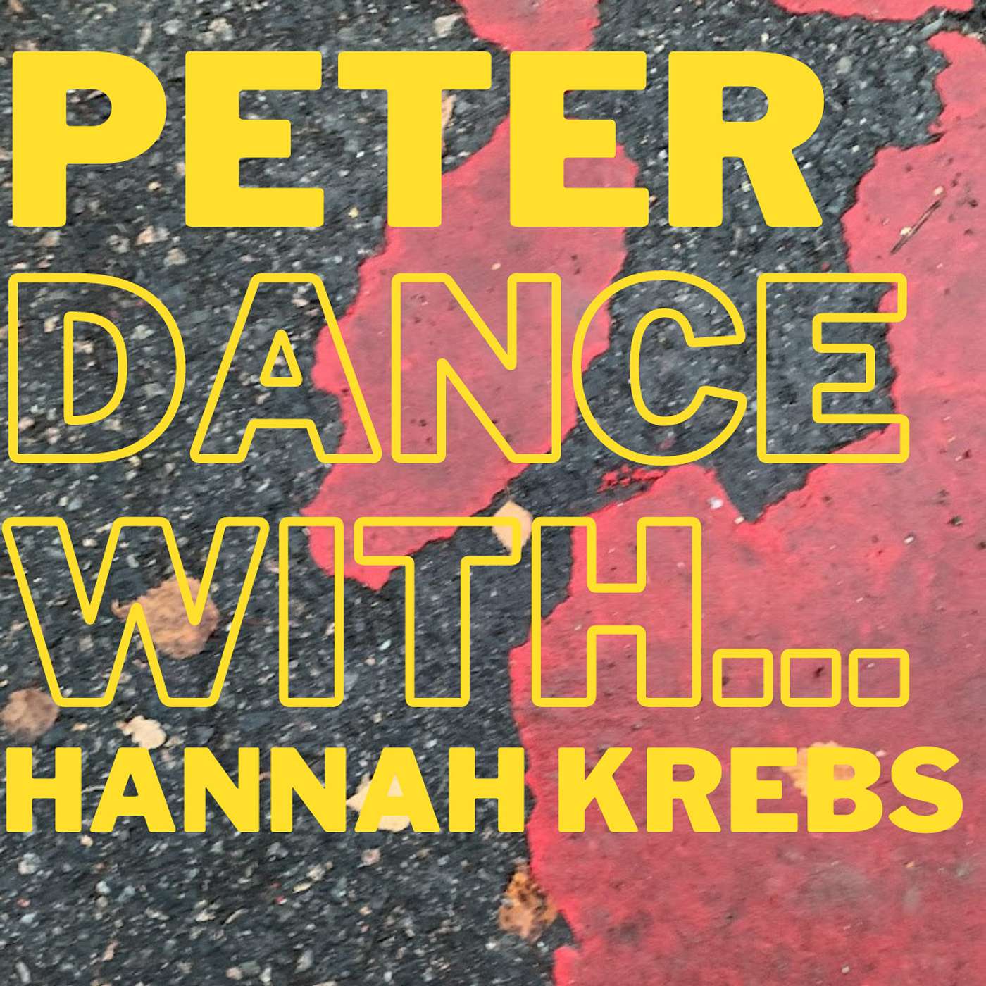 PETER, dance with...