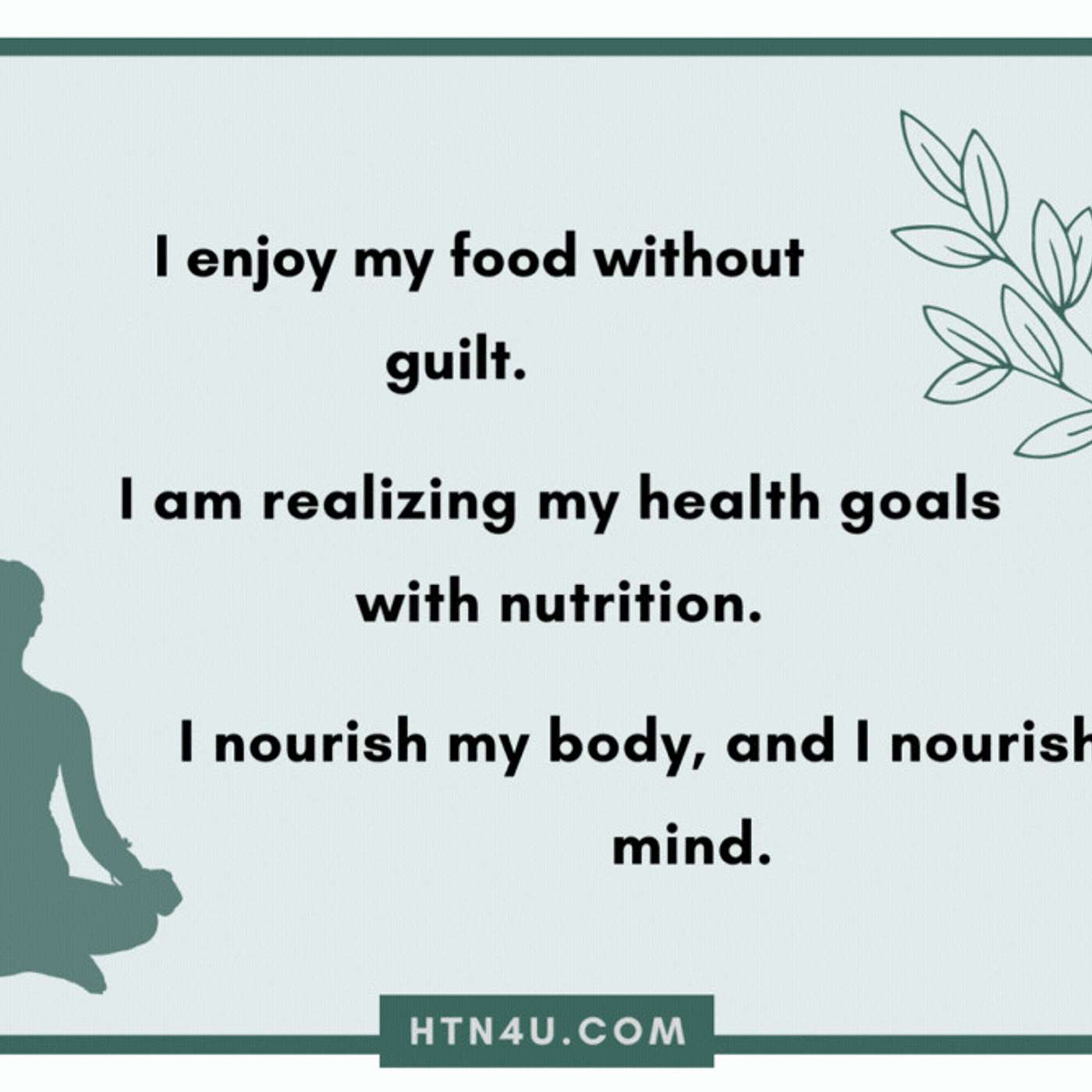 1125: HTN4U Affirmations on Nutrition