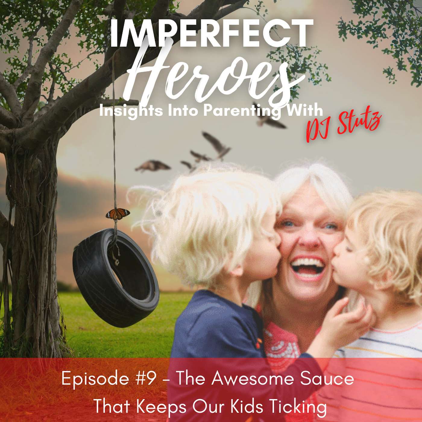 Episode 9: The Awesome Sauce That Keeps Our Kids Ticking with Dr. Karen Dudeck-Brannan