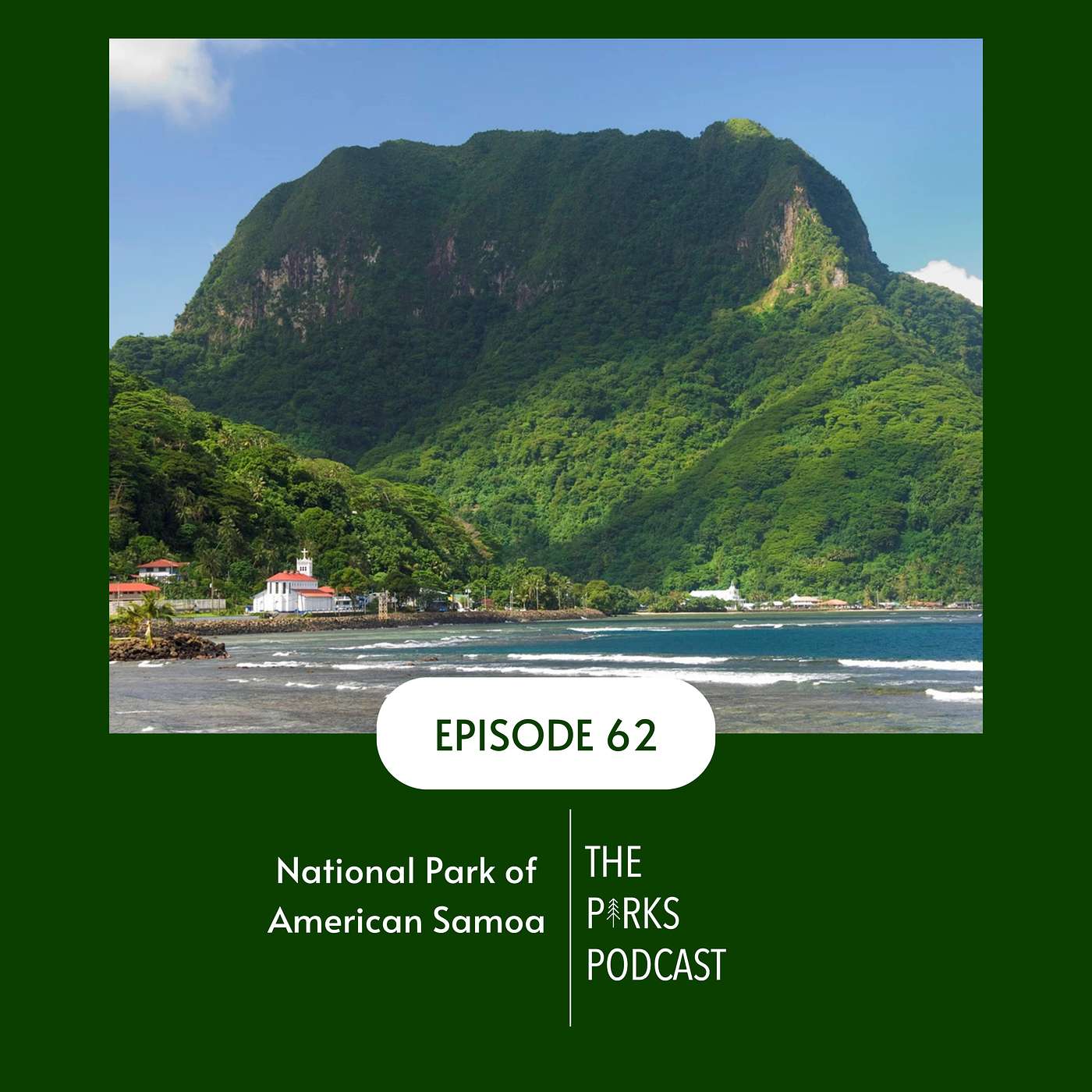 National Park of American Samoa (Episode 62)
