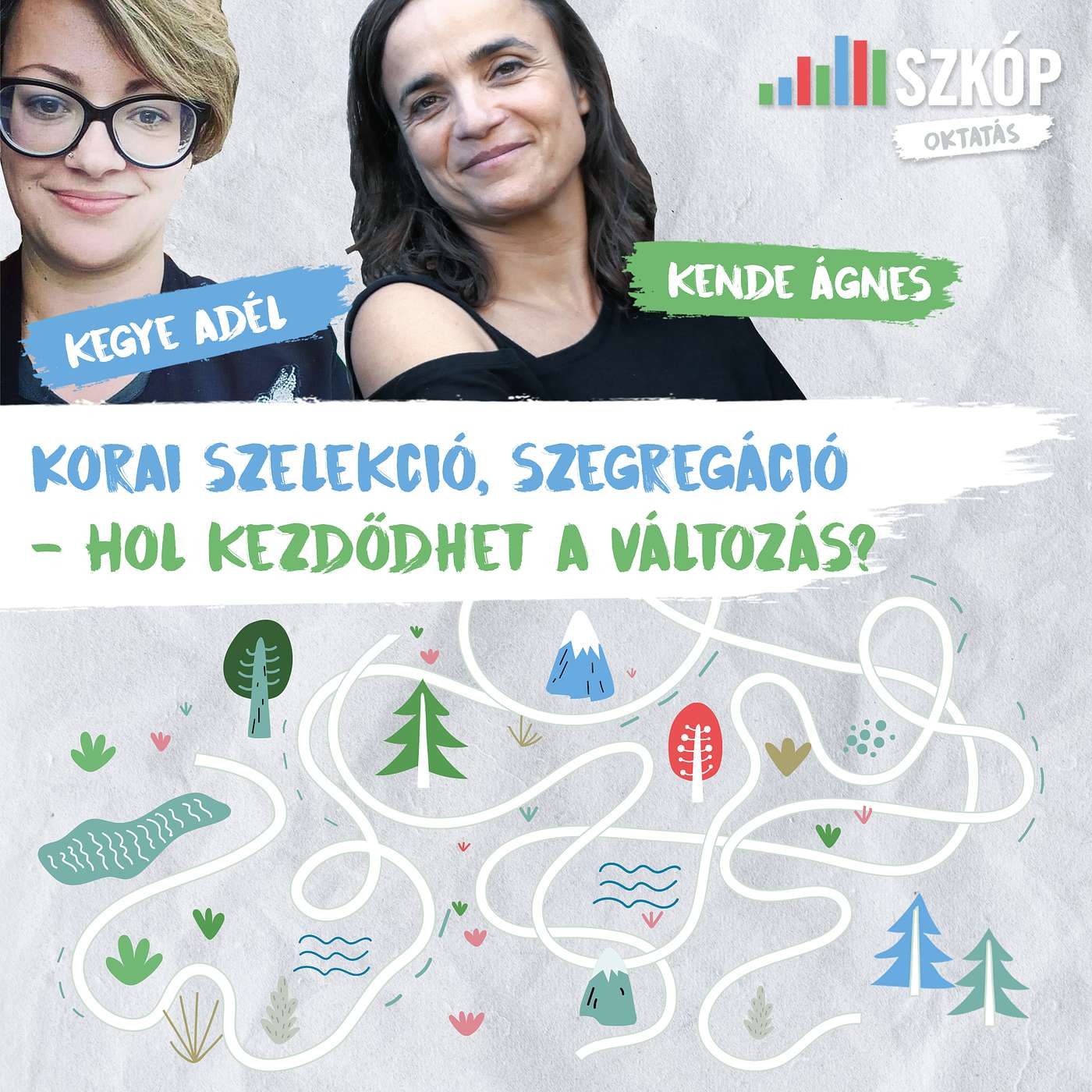Korai szelekció, szegregáció - hol kezdődhet a változás? episode artwork
