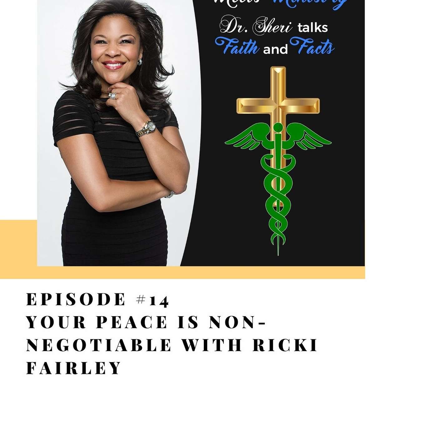 Where Medicine Meets Ministry: Dr. Sheri Talks Faith & Facts