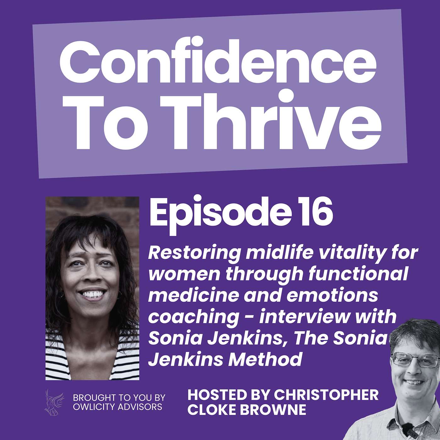 Episode 16 - Restoring midlife vitality for women through functional medicine and emotions coaching with Sonia Jenkins episode artwork