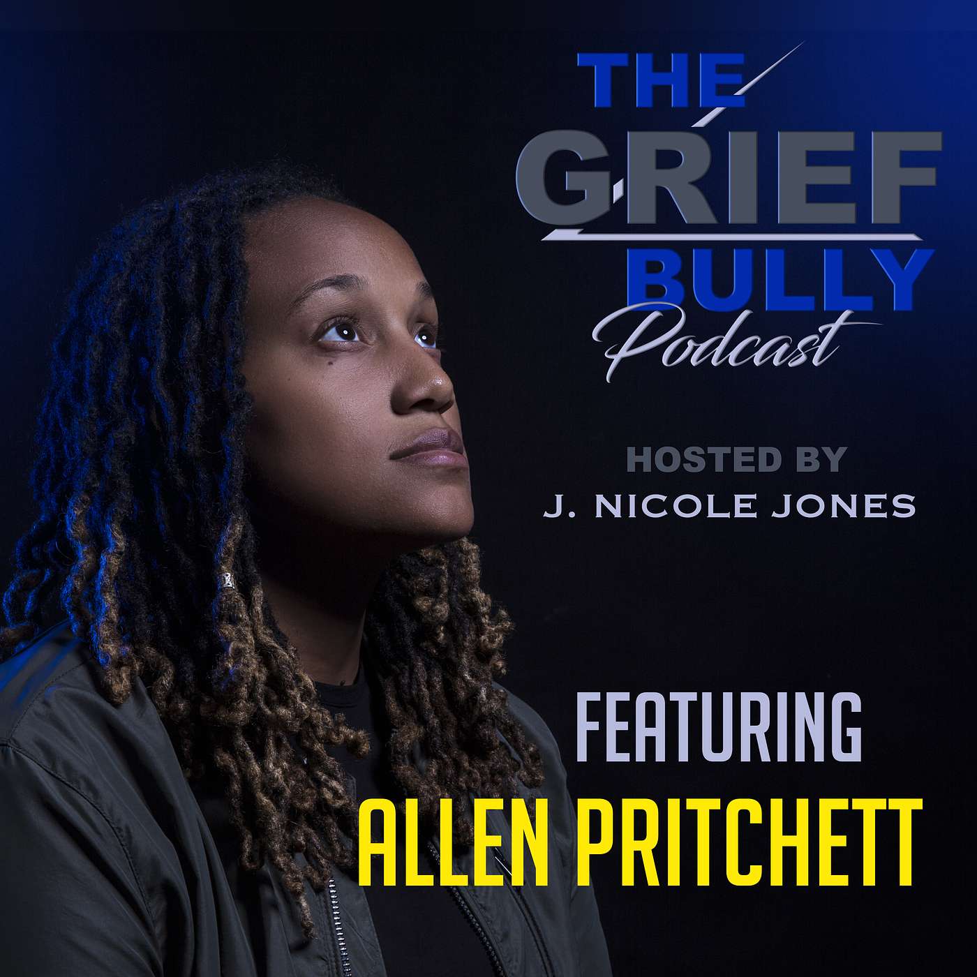 GRIEF BULLY EP:12 From Anger to Accountability: Allen Pritchett's Story of Transformation episode artwork