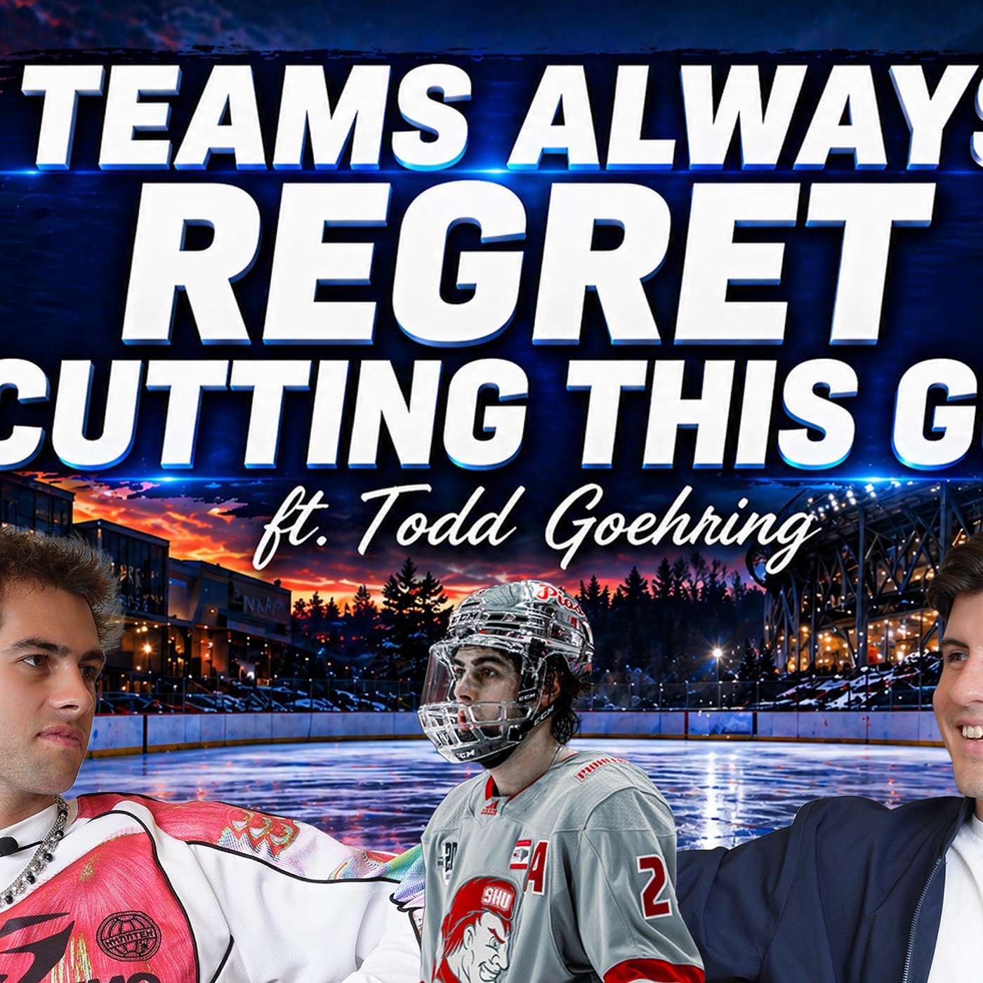Teams Always Regret Cutting this Guy (ft. Todd Goehring) – Episode 11
