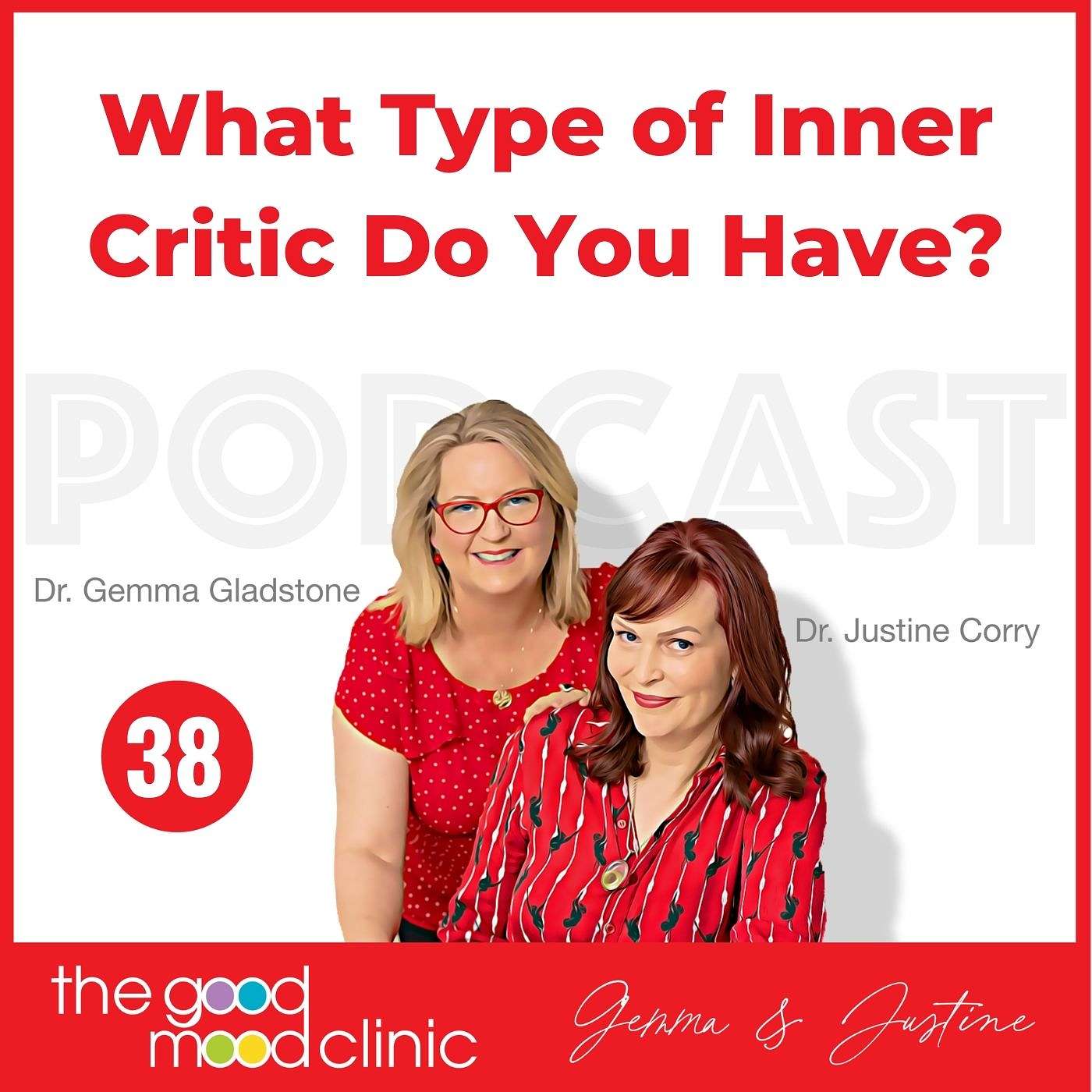 38: What Type of Inner Critic Do You Have?