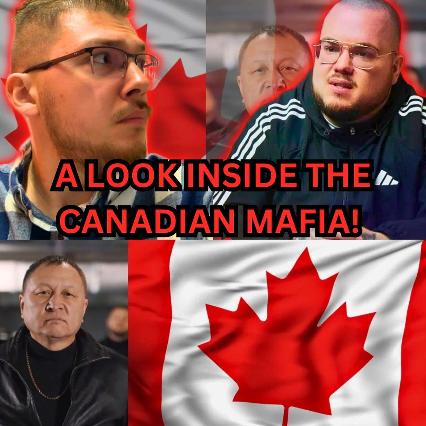 Canadian Mafia Associate Goes Public! Canadian Mafia Is More Deadly Than U.S. Mob episode artwork
