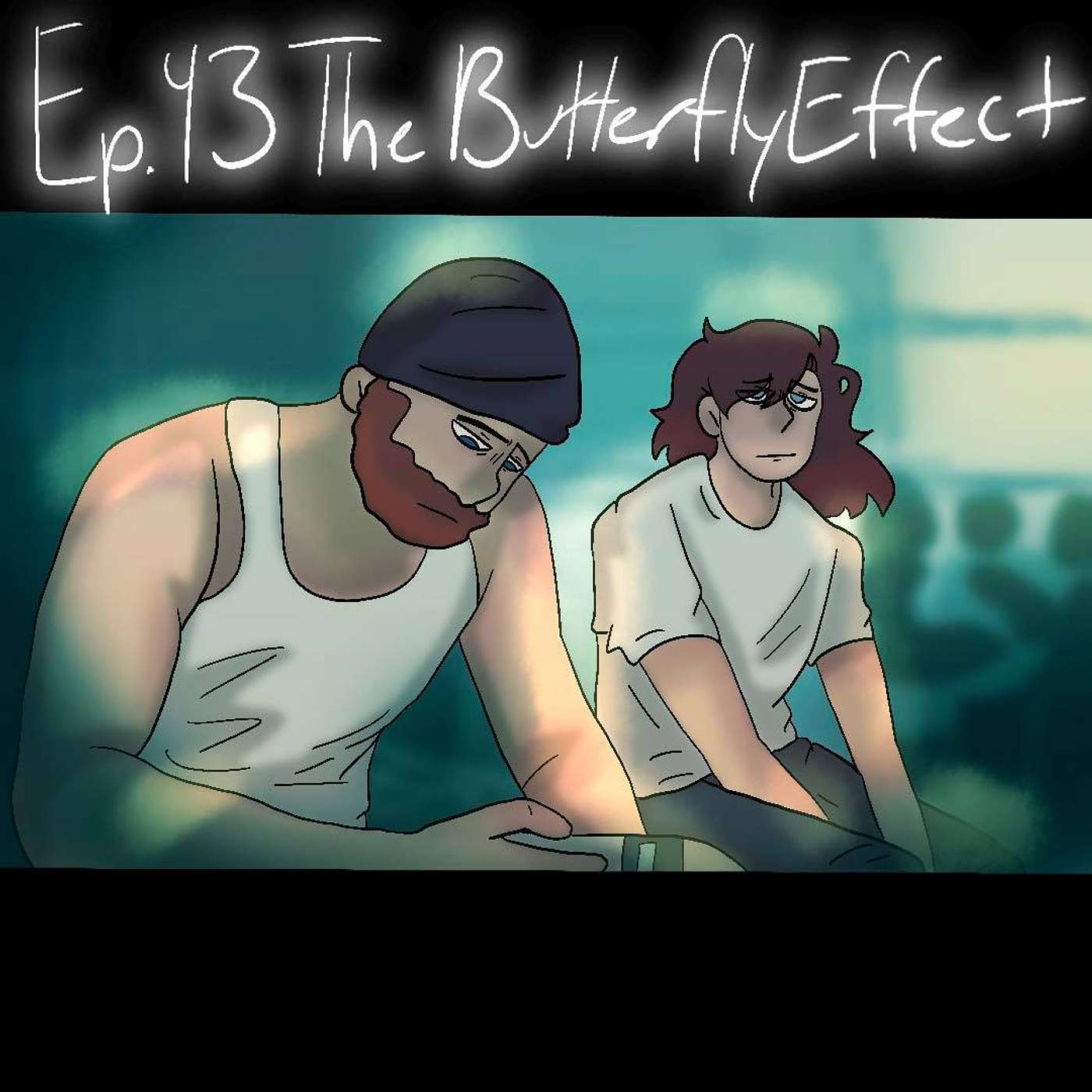 Episode 44 - The Butterfly Effect