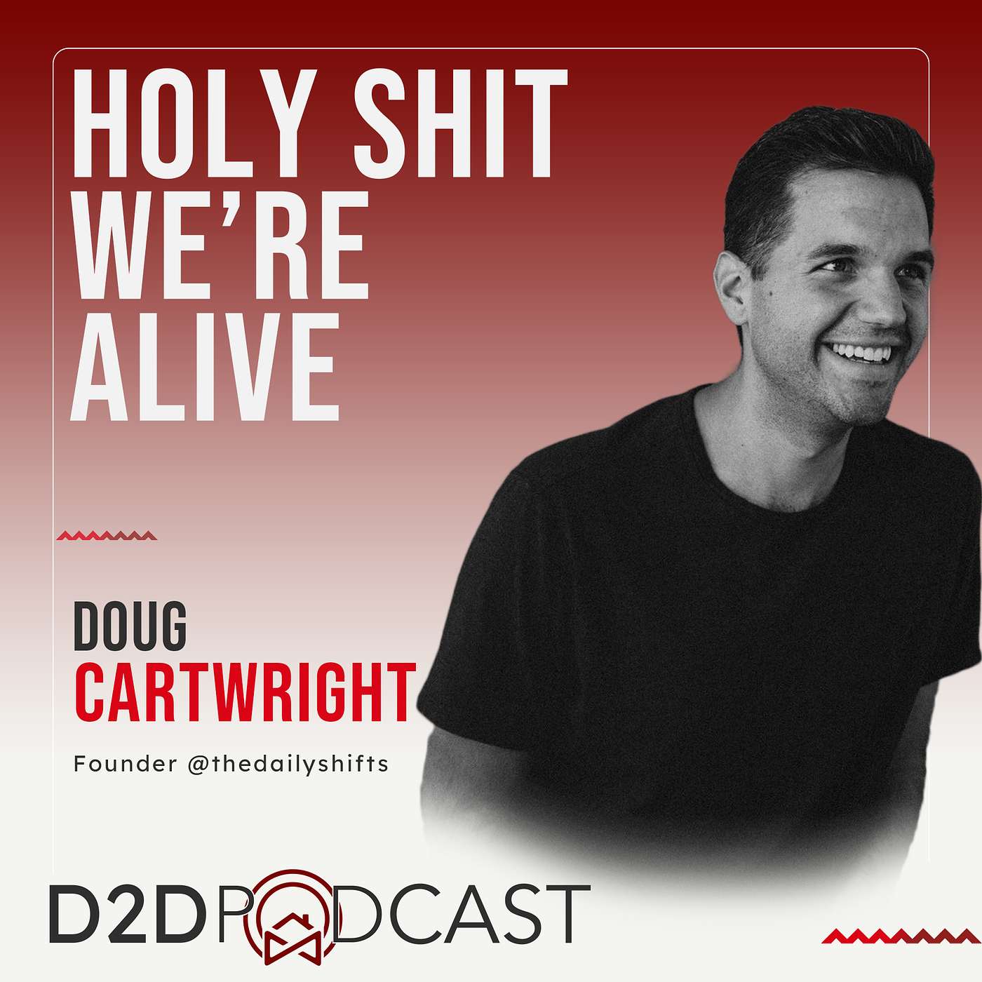 Doug Cartwright - Holy Shit Were Alive