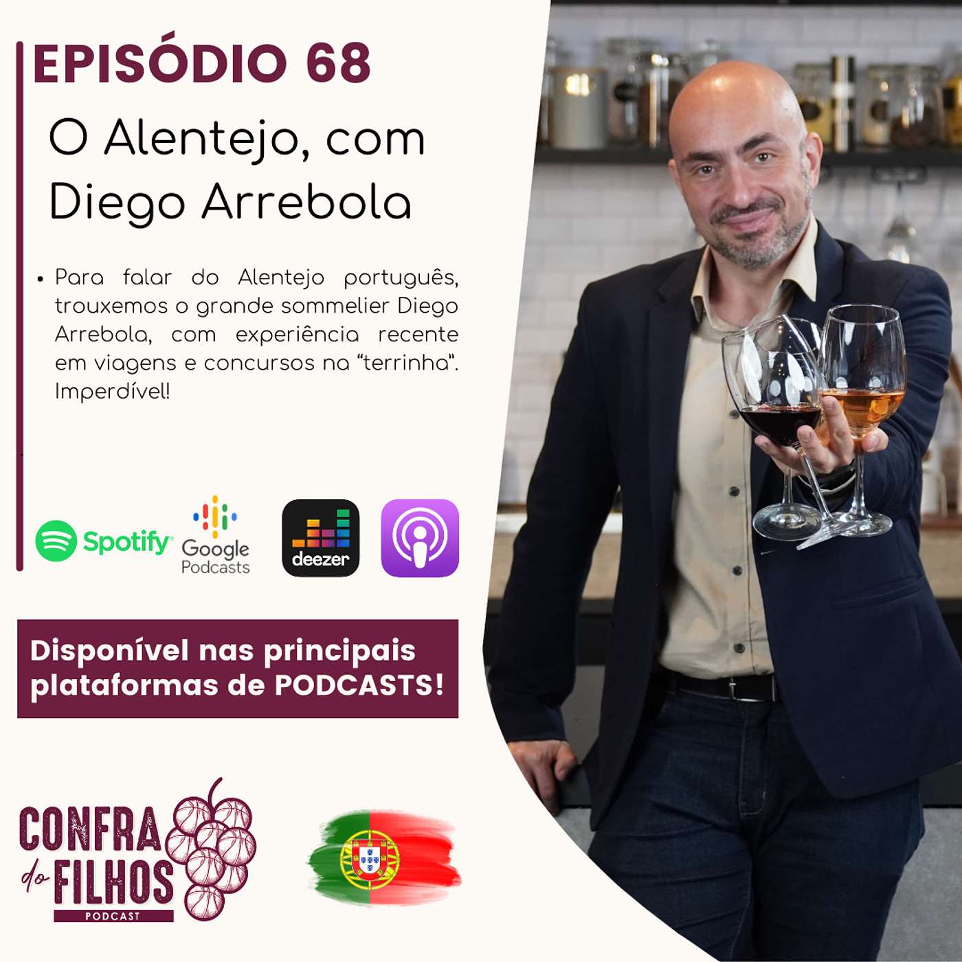 Ep.68 - O Alentejo, com Diego Arrebola