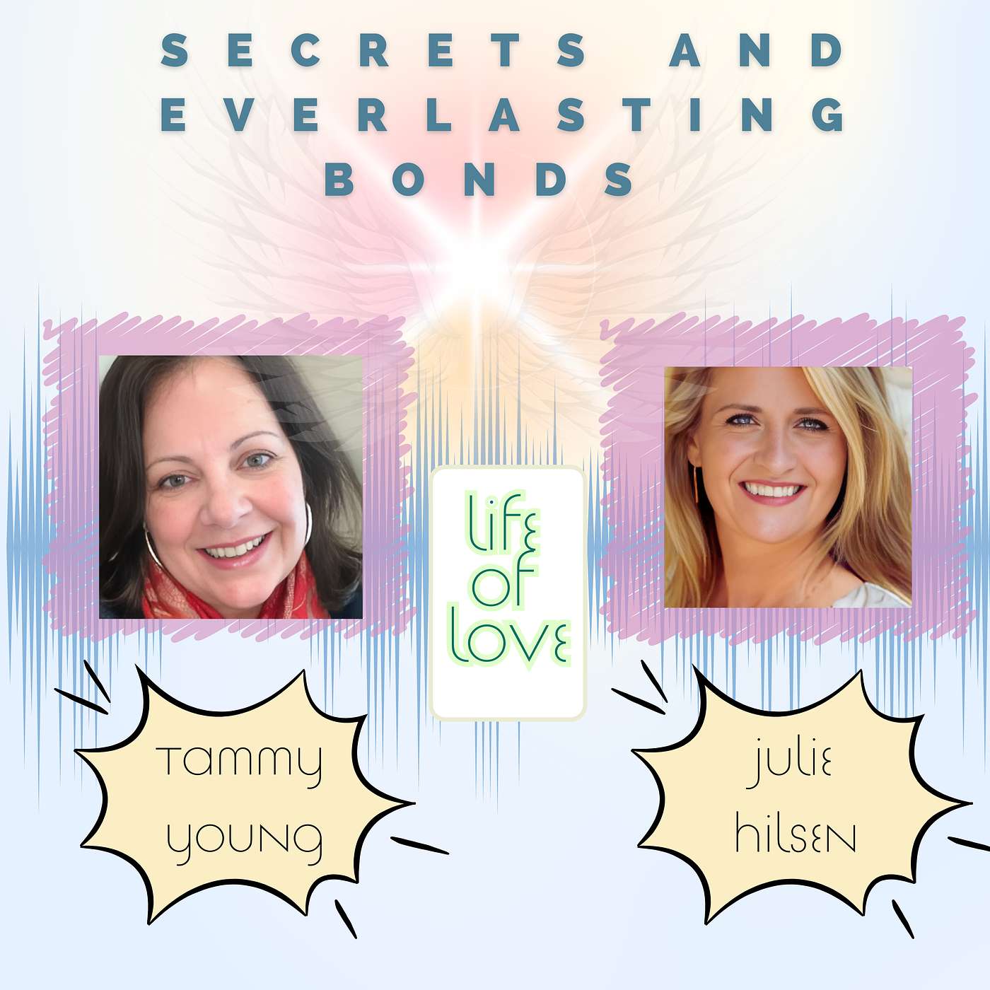 Life of Love with Julie Hilsen