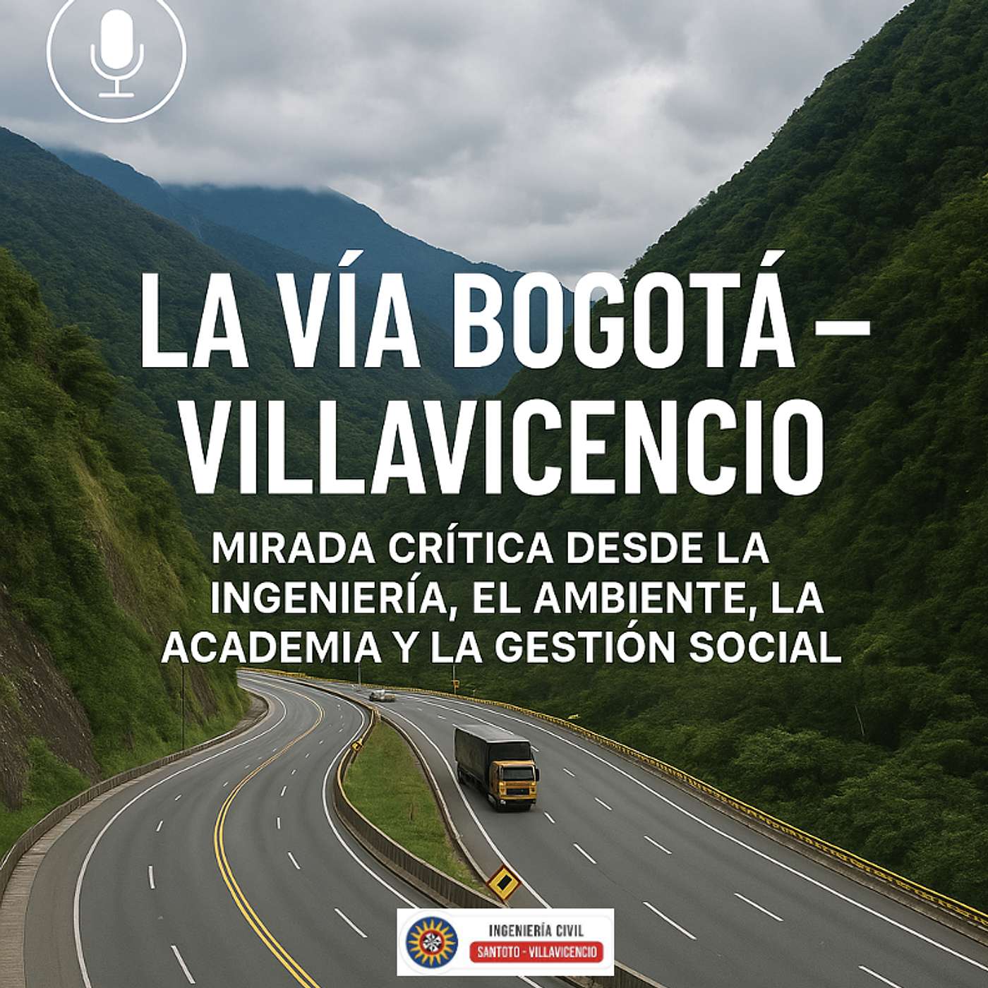 Una mirada crítica de la vía Bogotá – Villavicencio