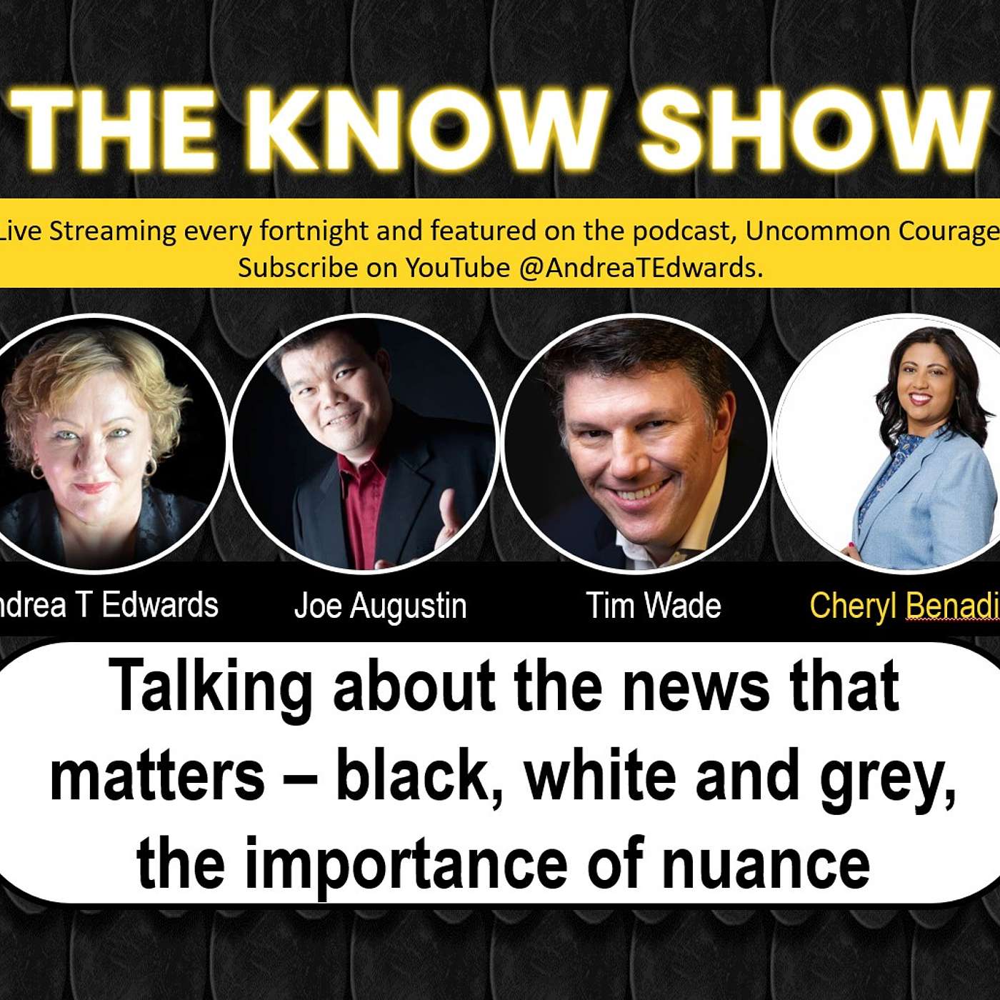 The Know Show – black, white and grey, the importance of nuance