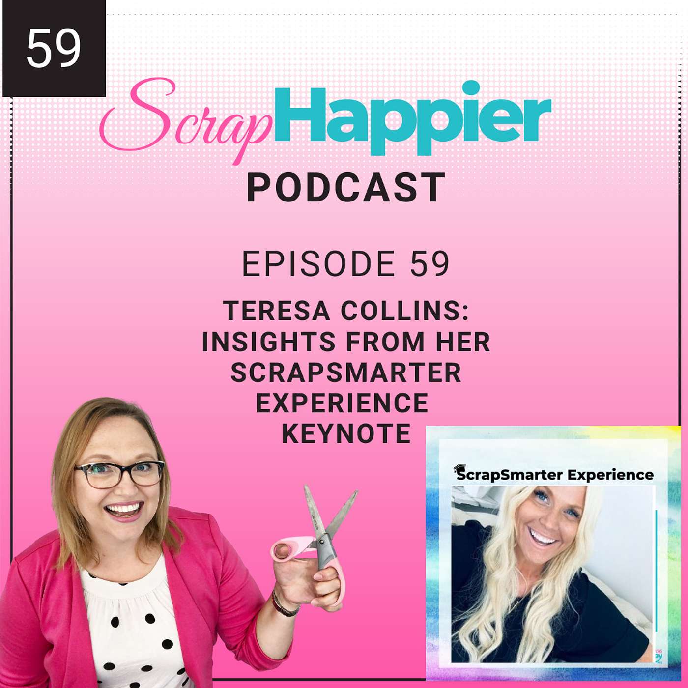 Teresa Collins: Insights from her ScrapSmarter Experience Keynote