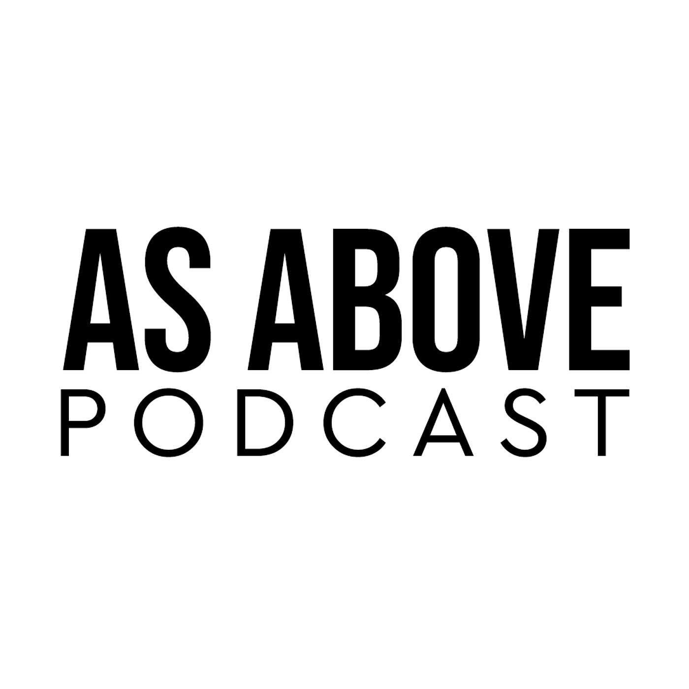 As Above Podcast podcast artwork