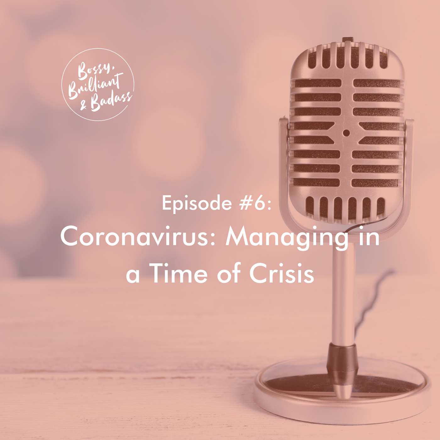 cover of episode Coronavirus: Managing in a Time of Crisis