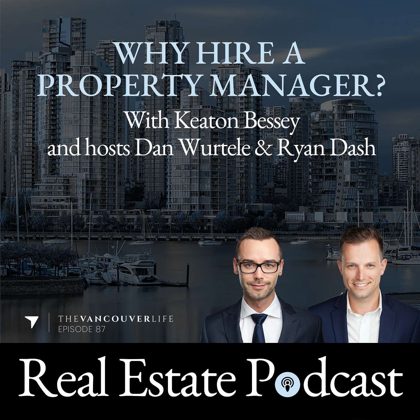 The Vancouver Life Real Estate Podcast