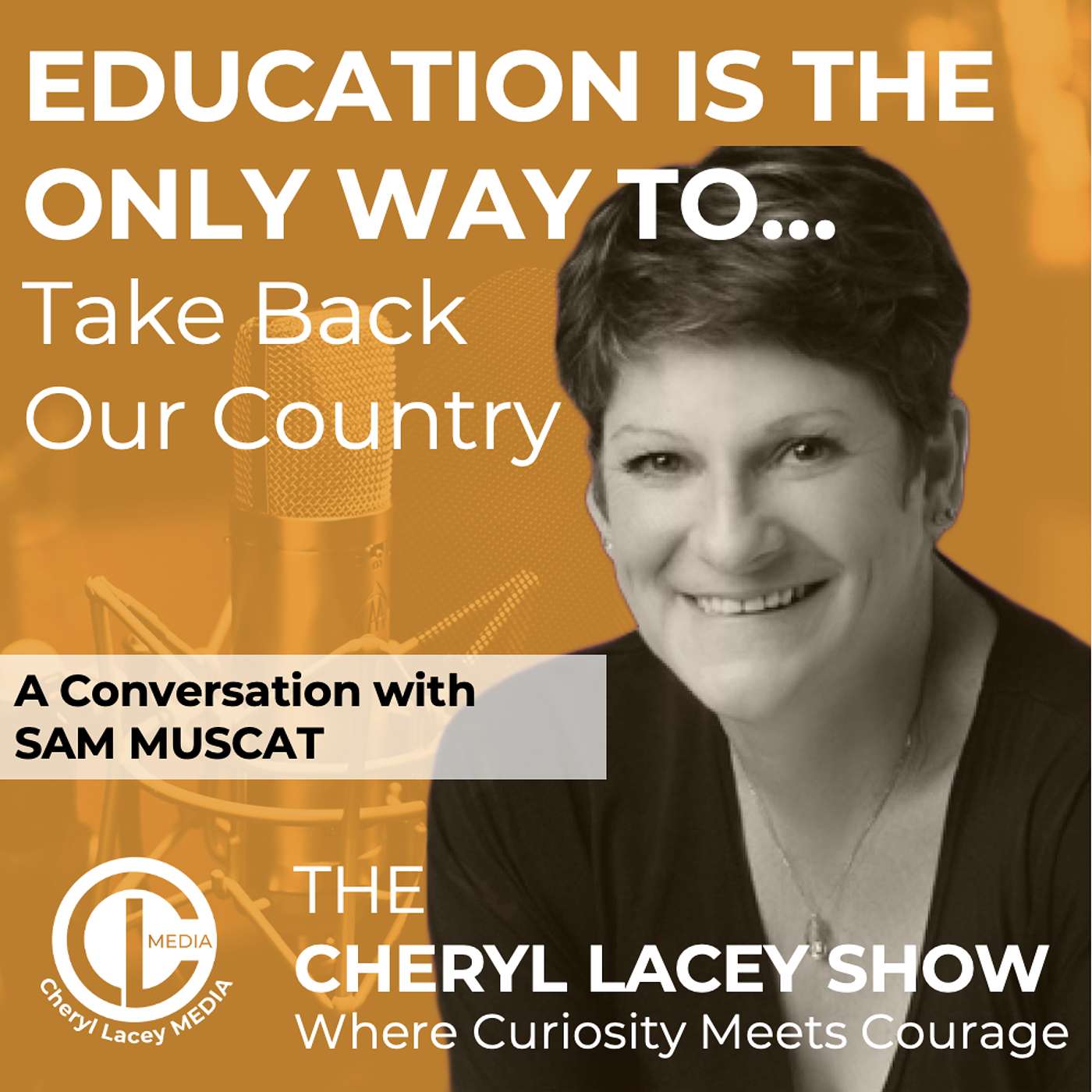 EDUCATION IS THE ONLY WAY TO...Take Back Our Country episode artwork