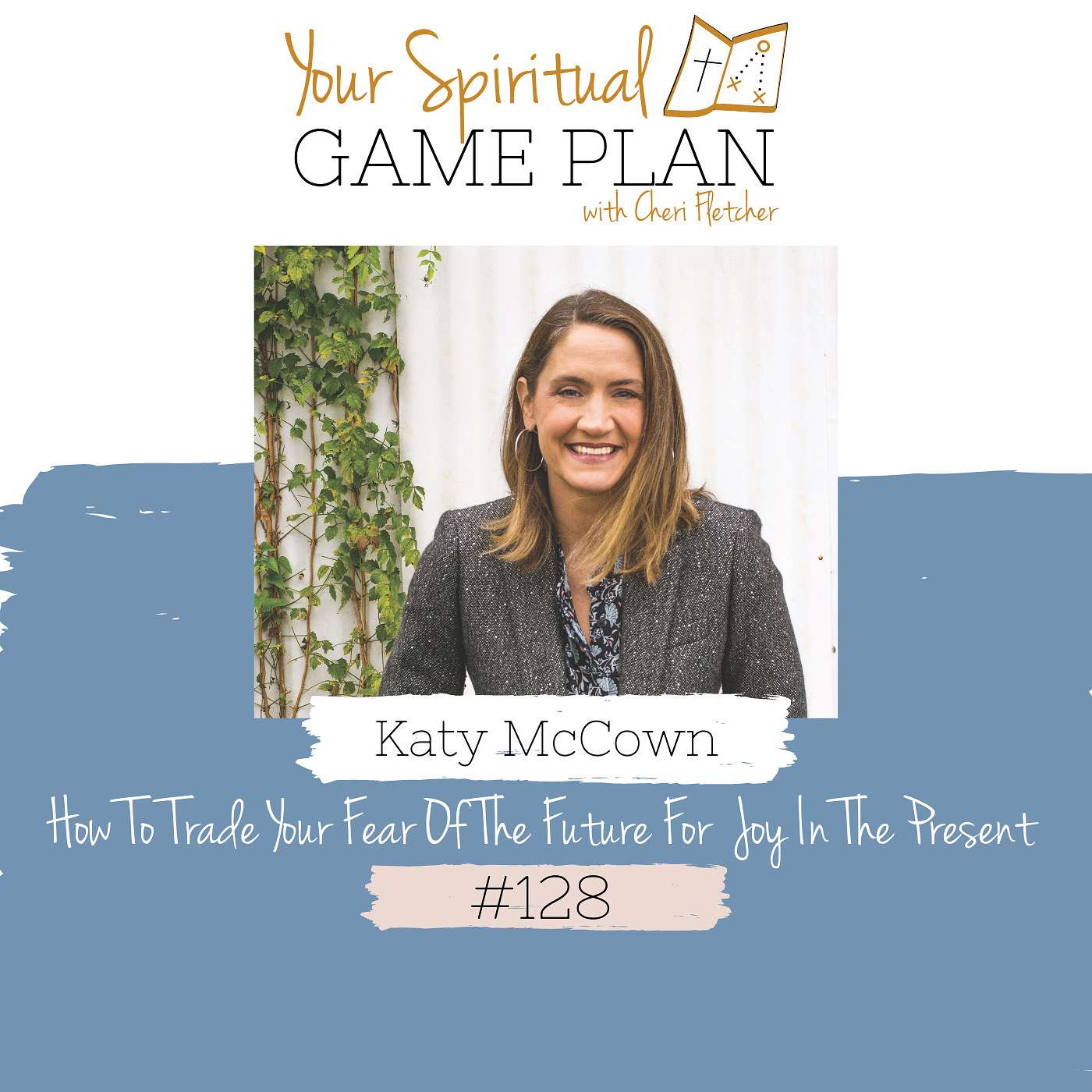Your Spiritual Game Plan with Cheri Fletcher