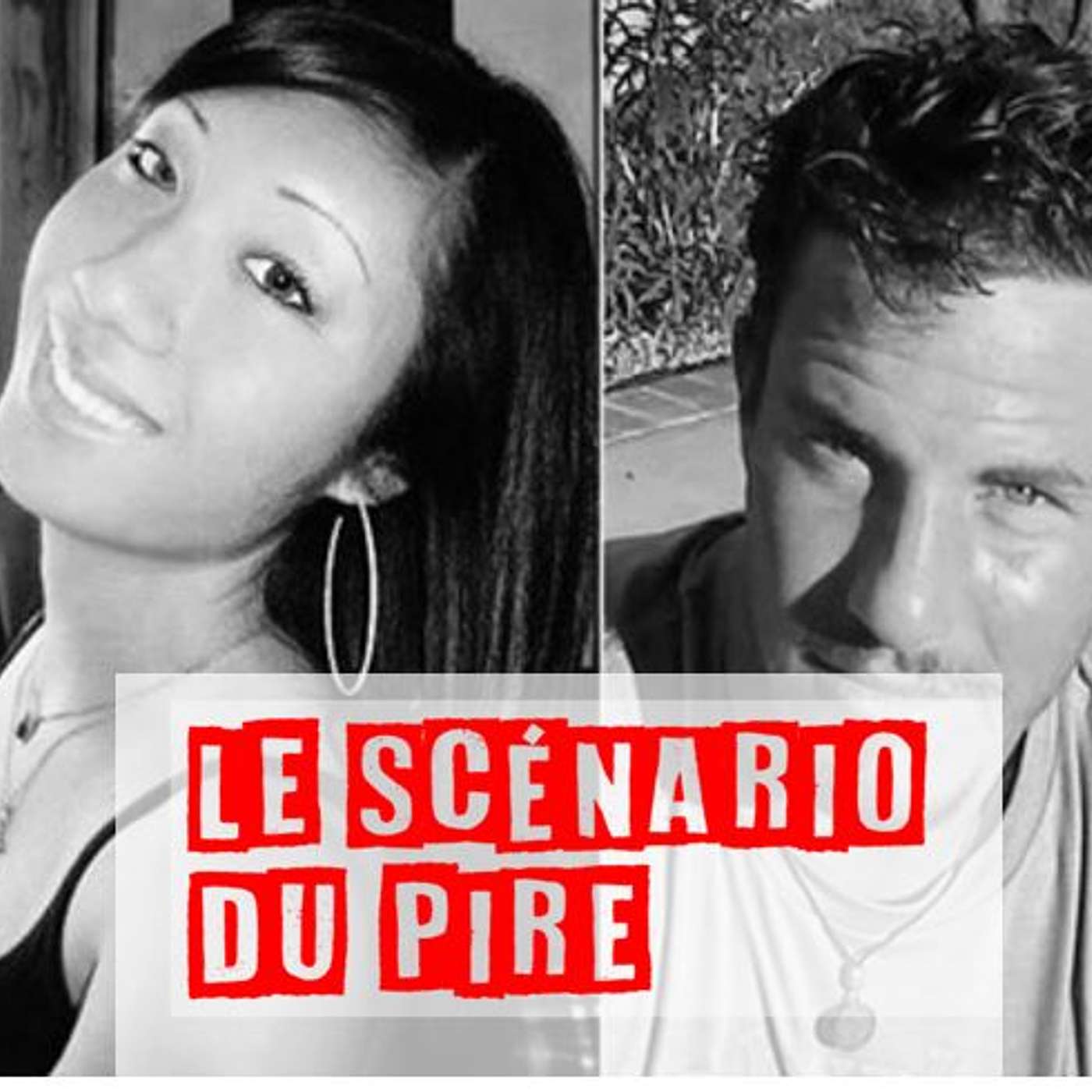 Le scénario du pire