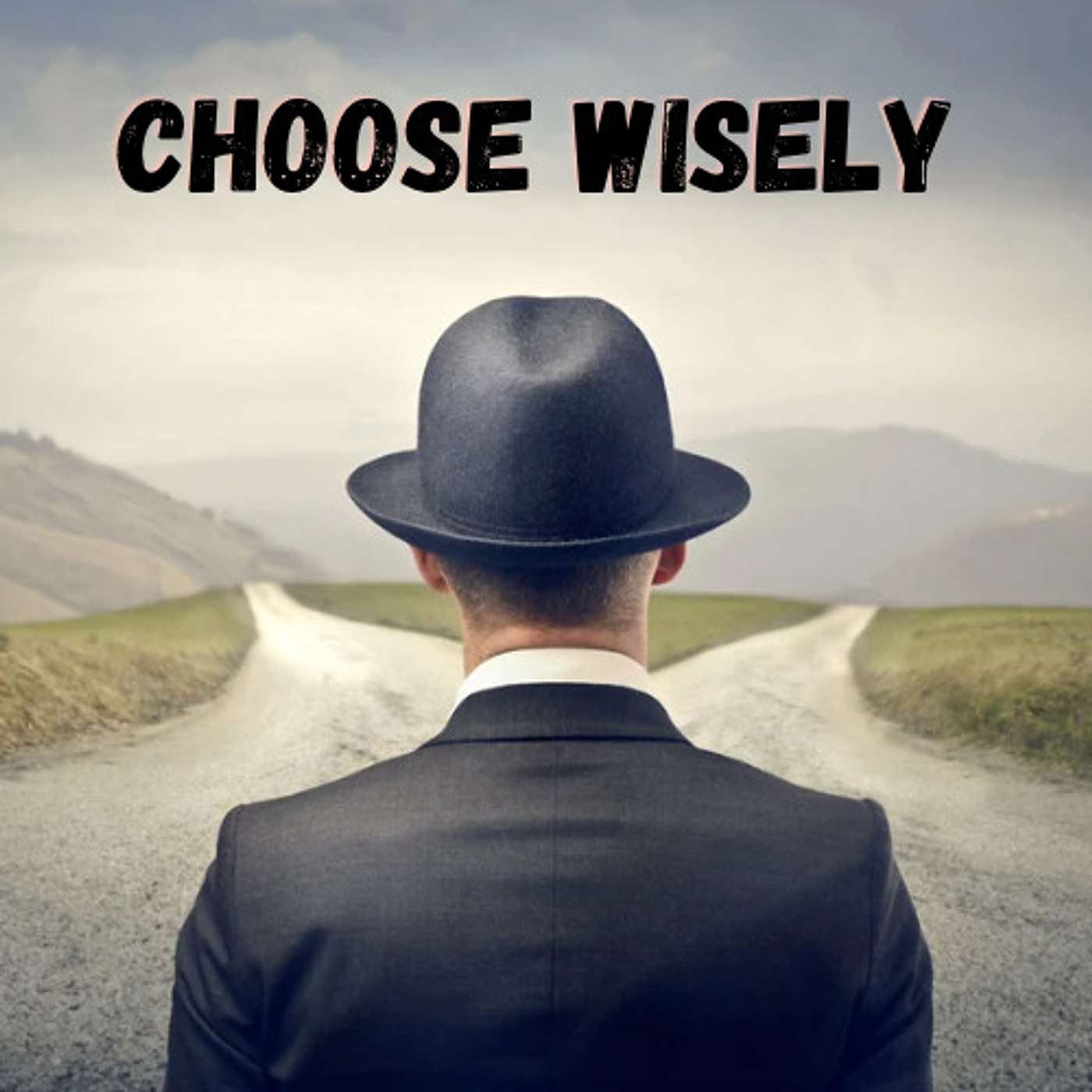 Choose Wisely episode artwork