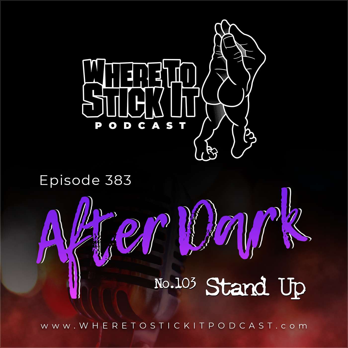 Episode 383 - After Dark 130: Stand Up