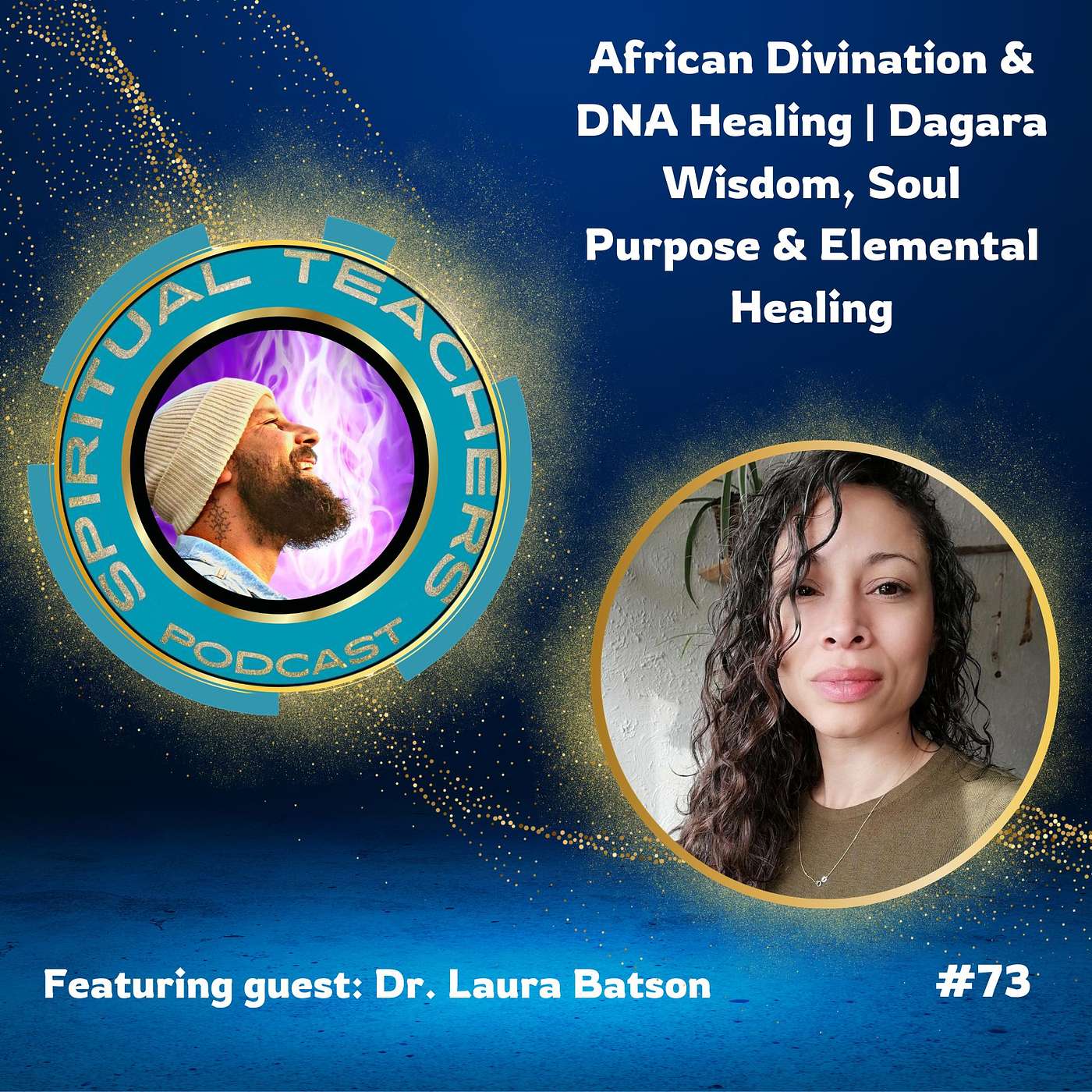 African Divination & DNA Healing | Dagara Wisdom, Soul Purpose & Elemental Healing - STP 73