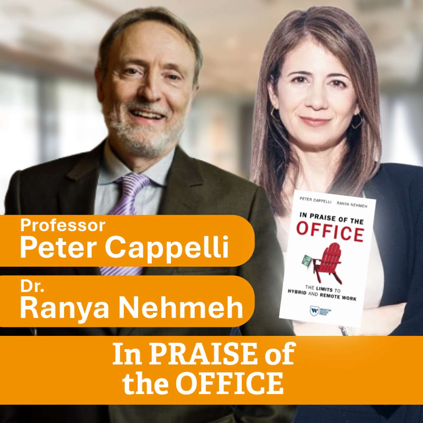 In PRAISE of the OFFICE! with Dr. Peter Cappilla & Ranya Nehmeh In PRAISE of the OFFICE! with Dr. Peter Cappilla & Ranya Nehmeh