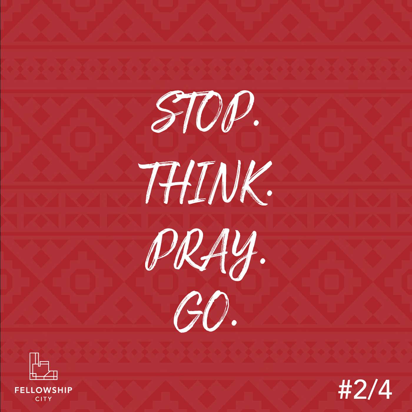 Stop. Think. Pray. Go. - I Am Known episode artwork