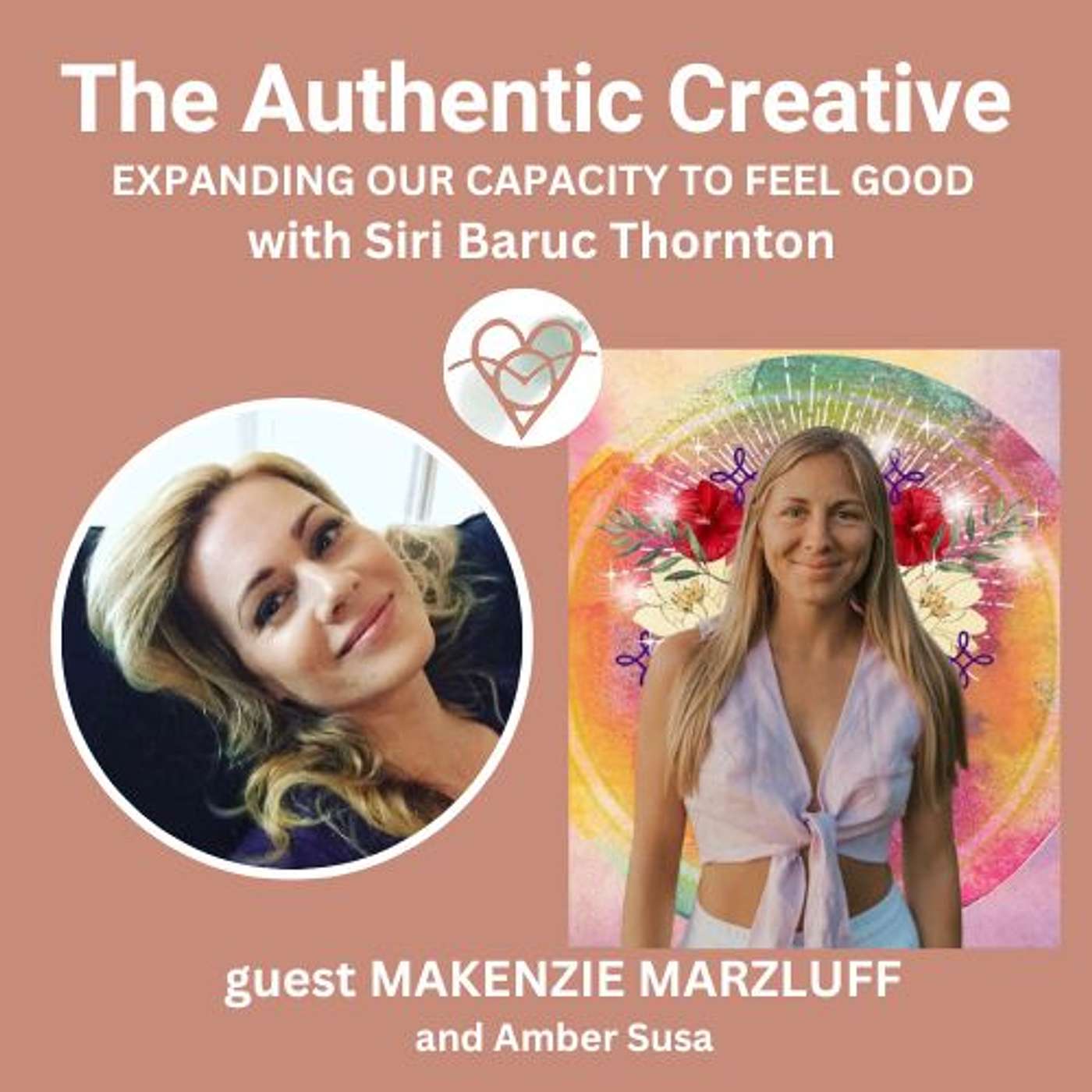 The Authentic Creative: expanding our capacity to feel good