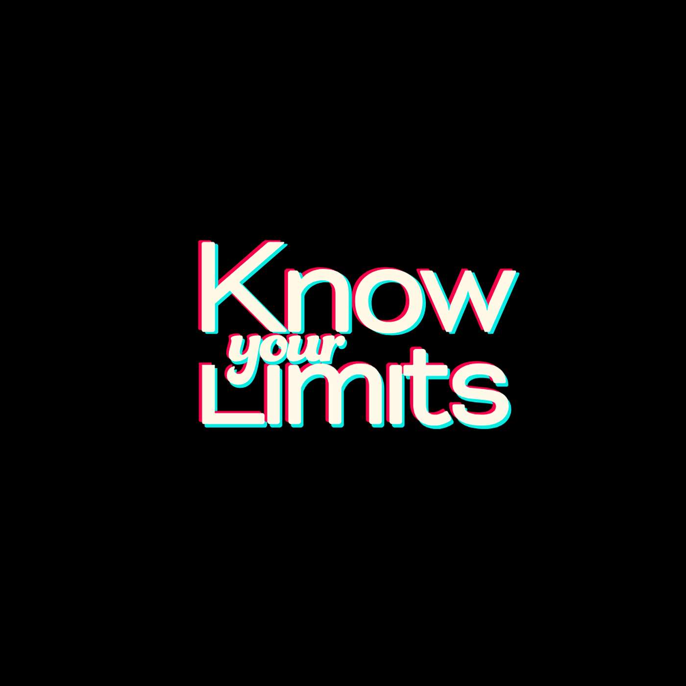Know Your Limits