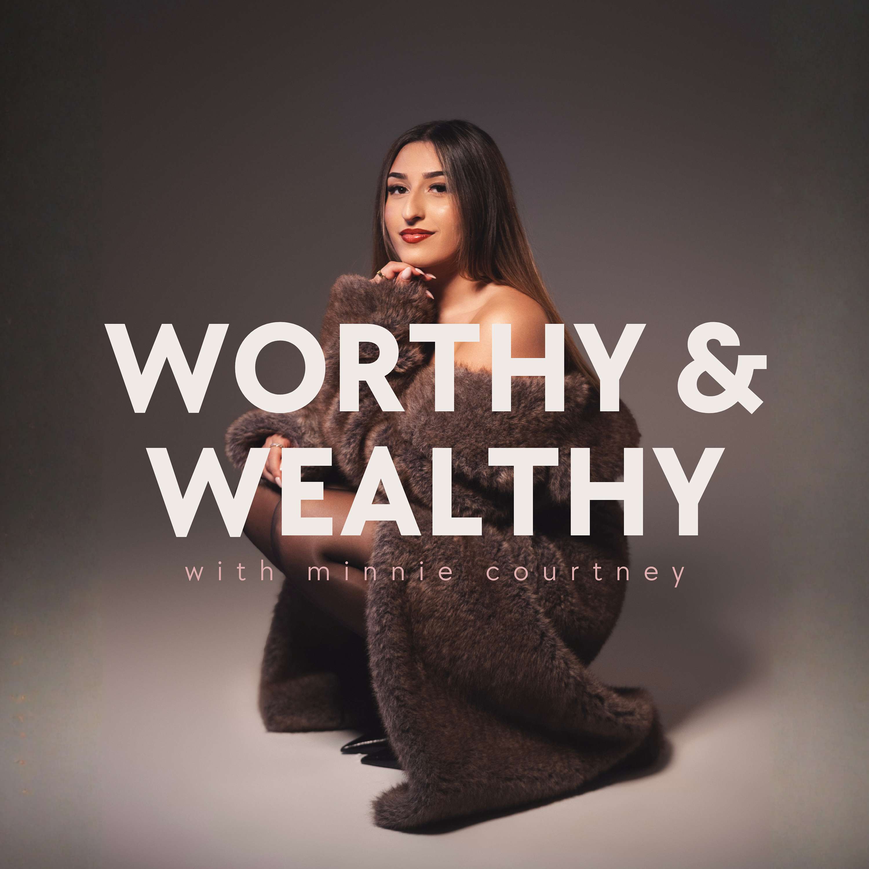 Worthy & Wealthy