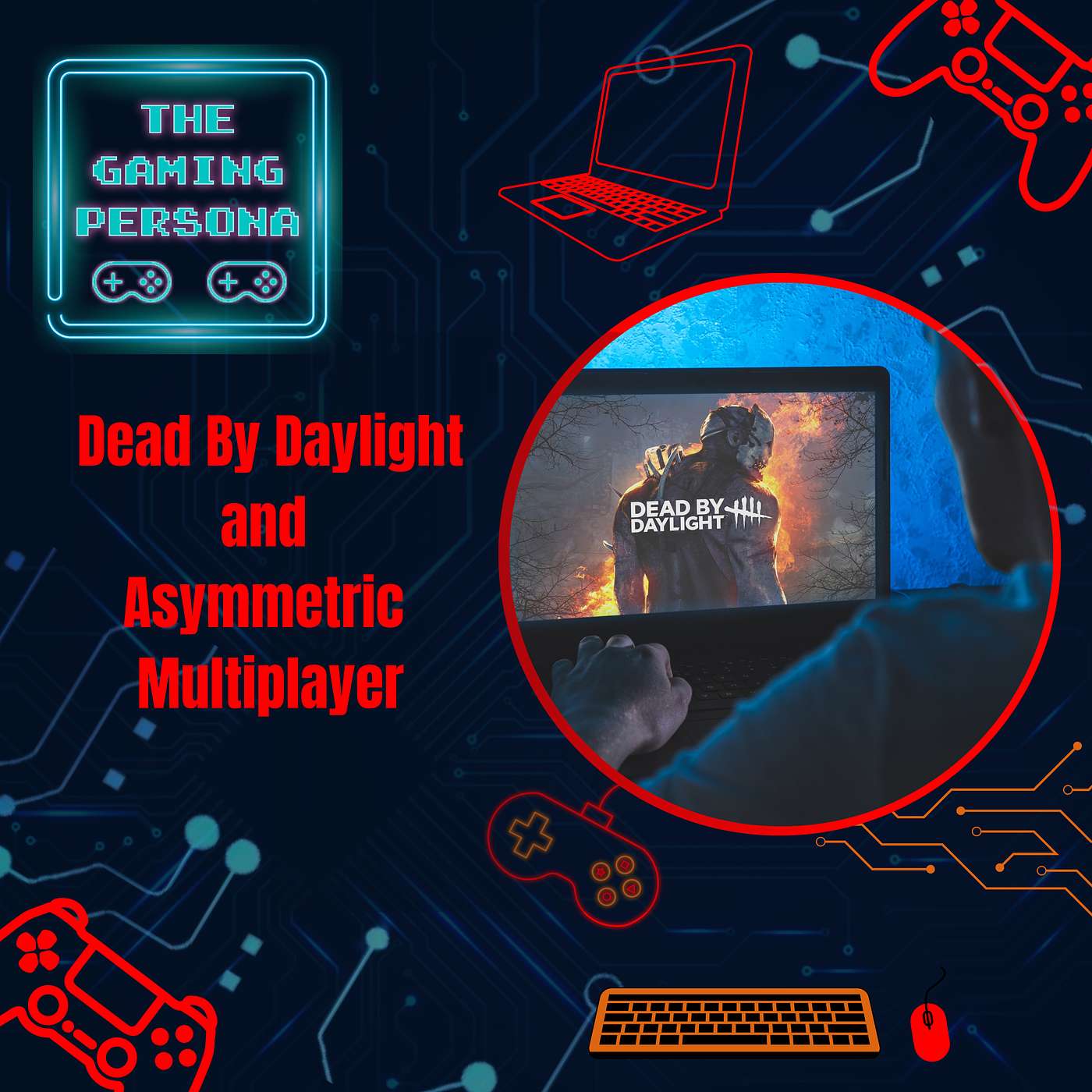 The Gaming Persona