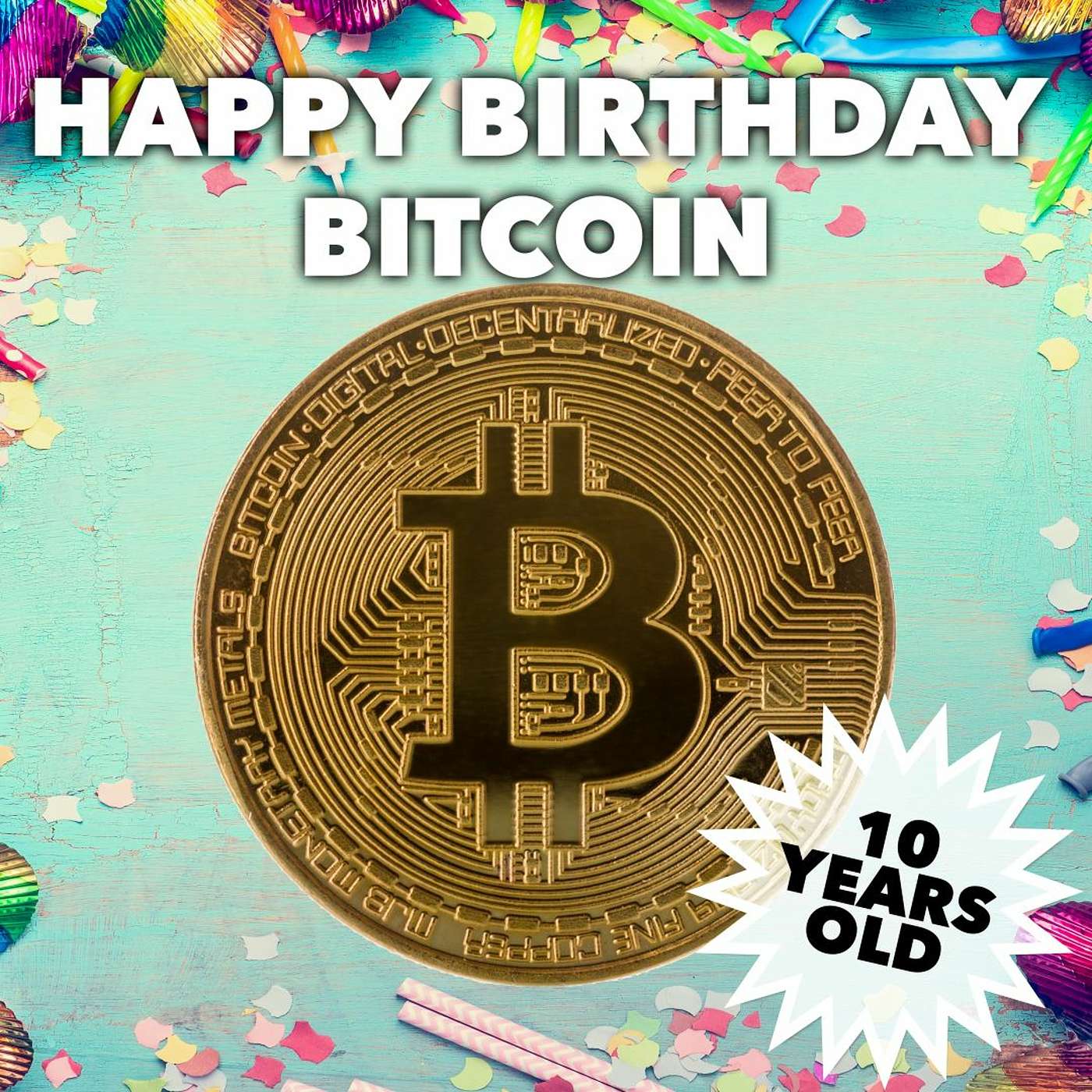 Bitcoin's 10th Birthday Proves the Power of Decentralization episode artwork