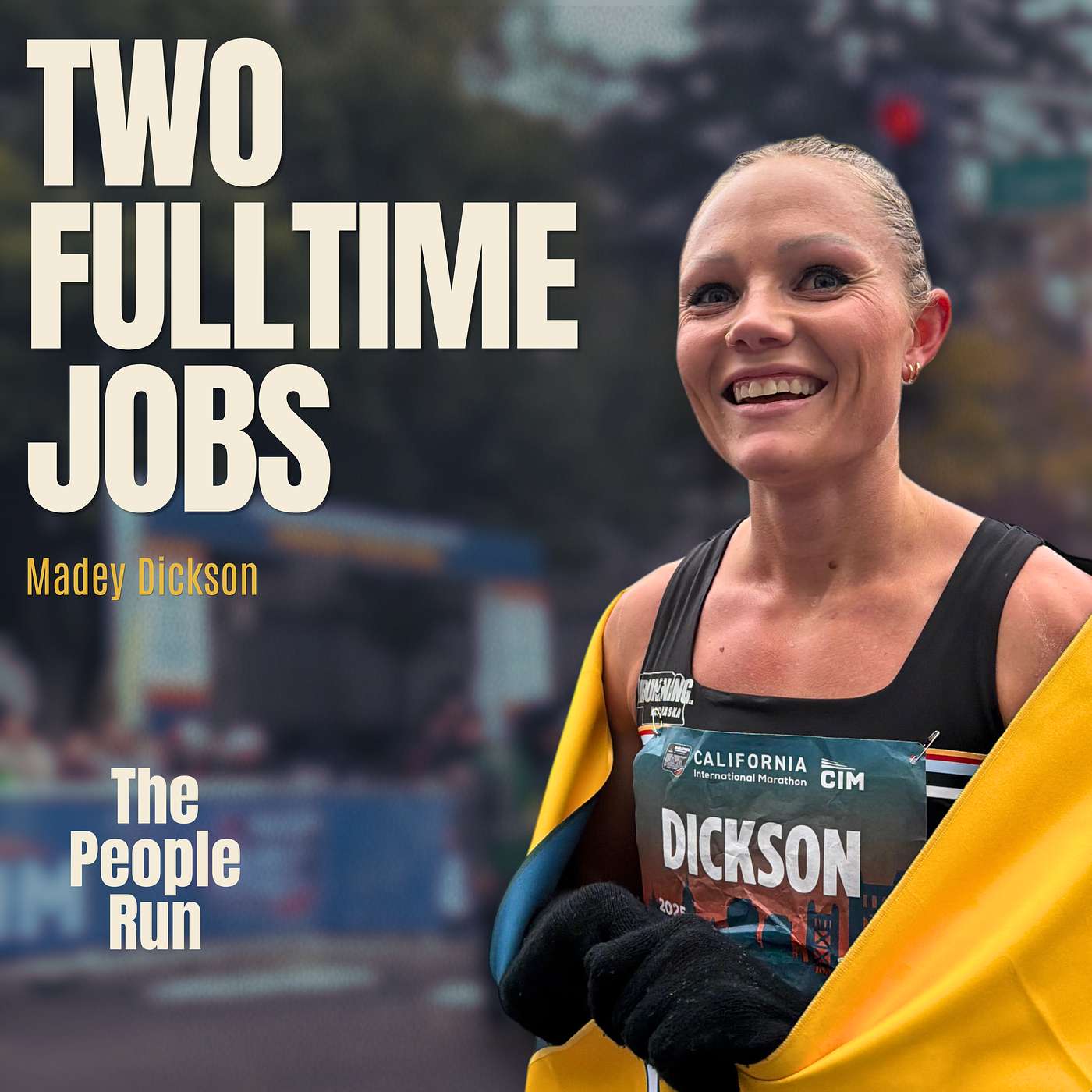 #63 100 Mile Weeks, 12-Hour Shifts & Running a 2:28 Marathon | Madey Dickson episode artwork