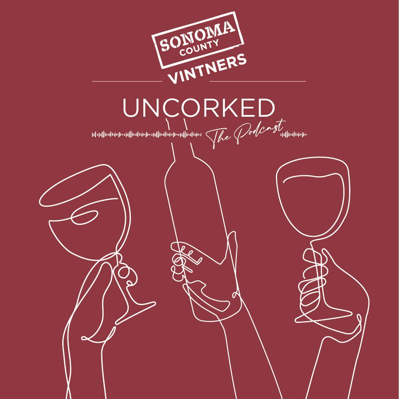 Uncorked with Sonoma County Vintners