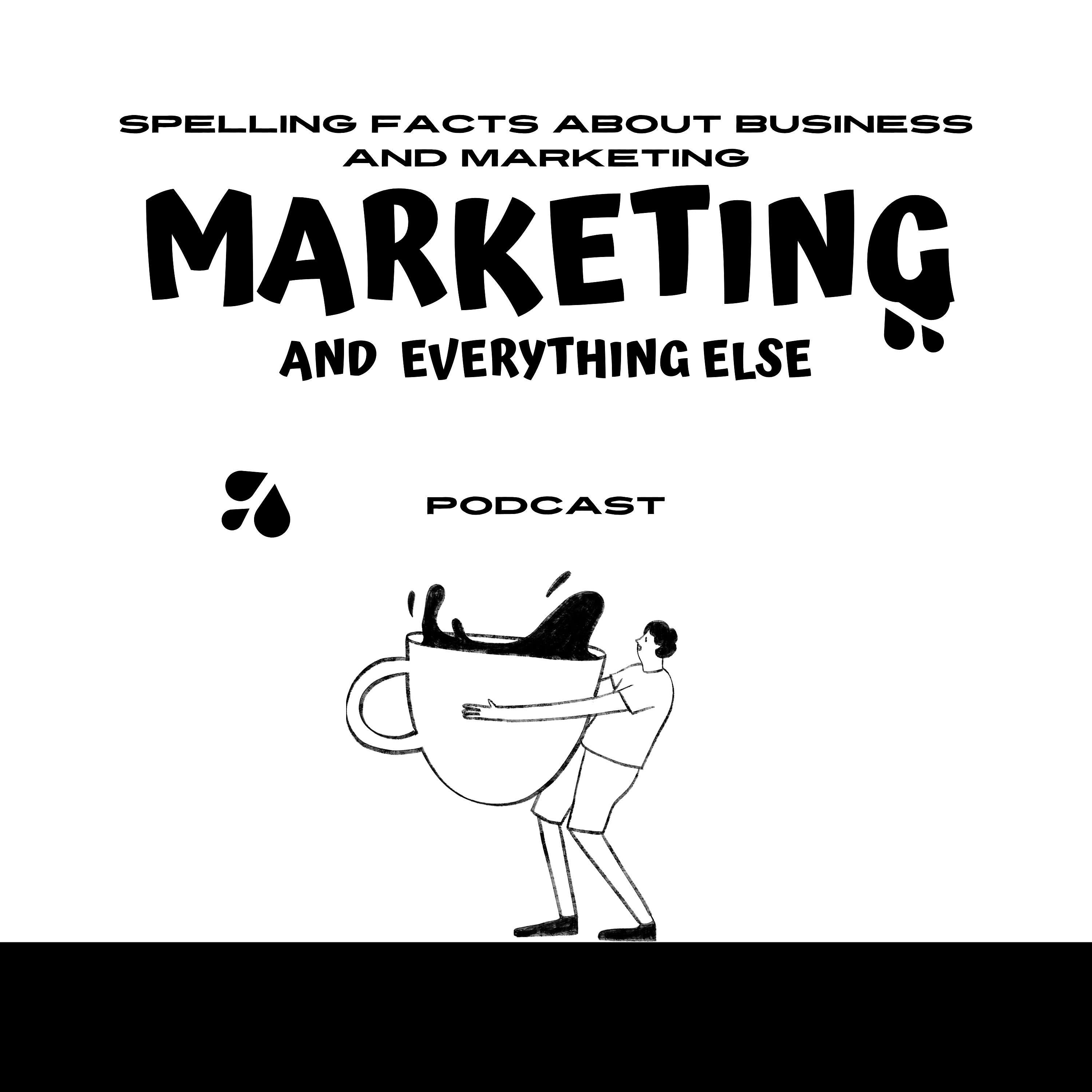 Marketing and Everything Else podcast artwork