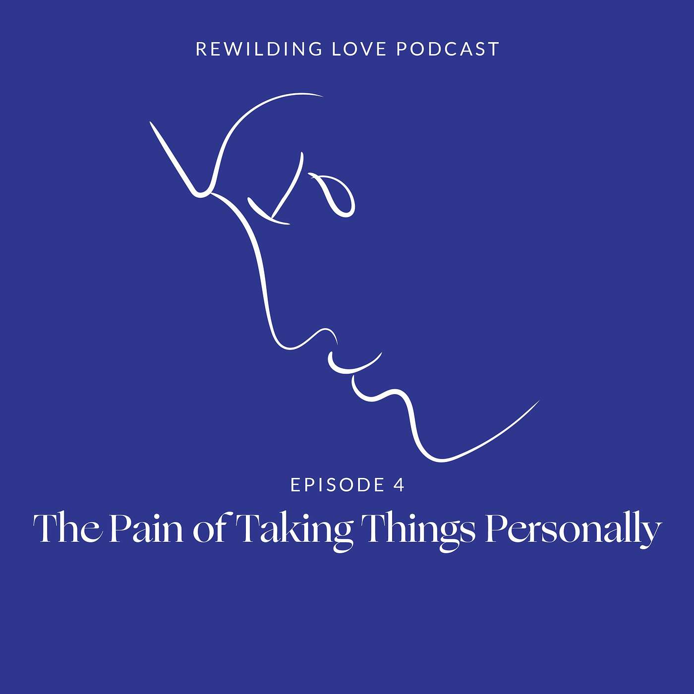 EP4: The Pain of Taking Things Personally