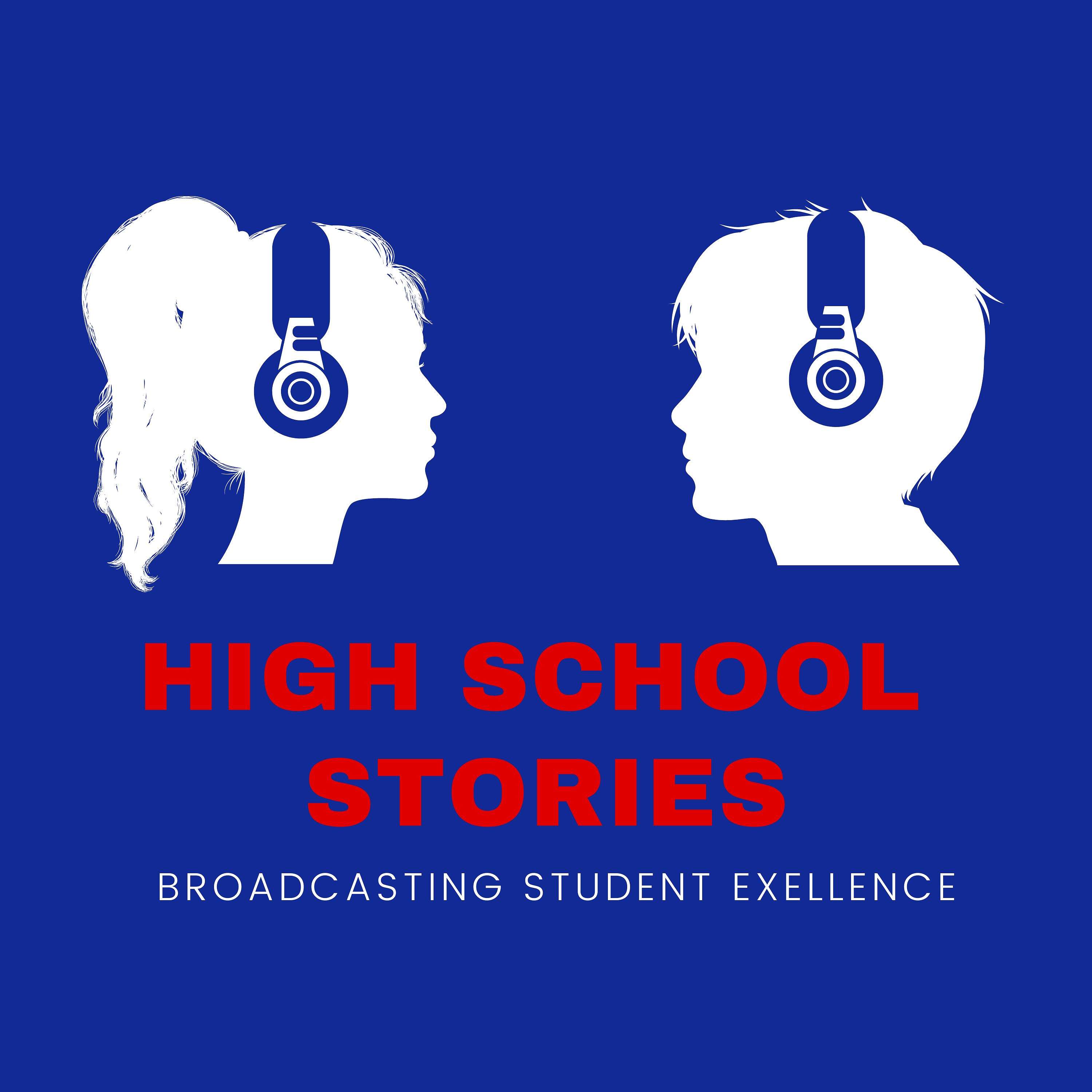 High School Stories – Broadcasting Student Excellence