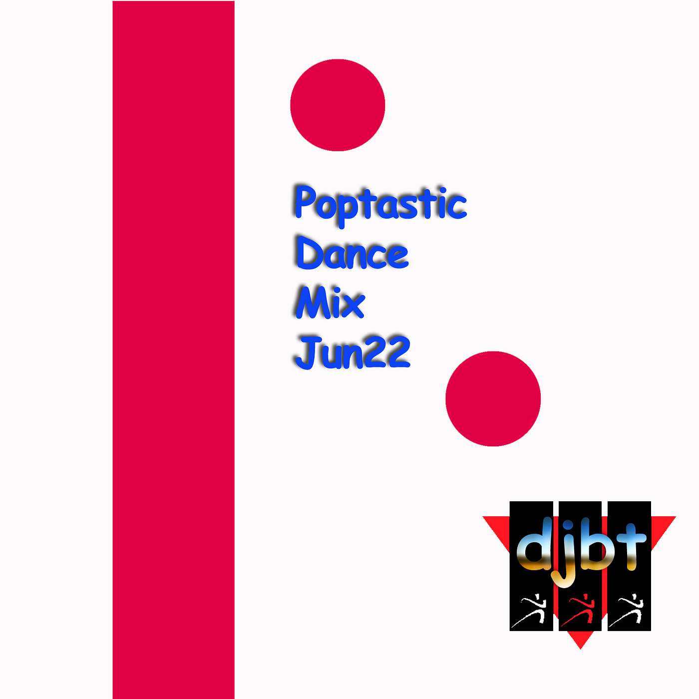Poptastic Dance Mix June 22