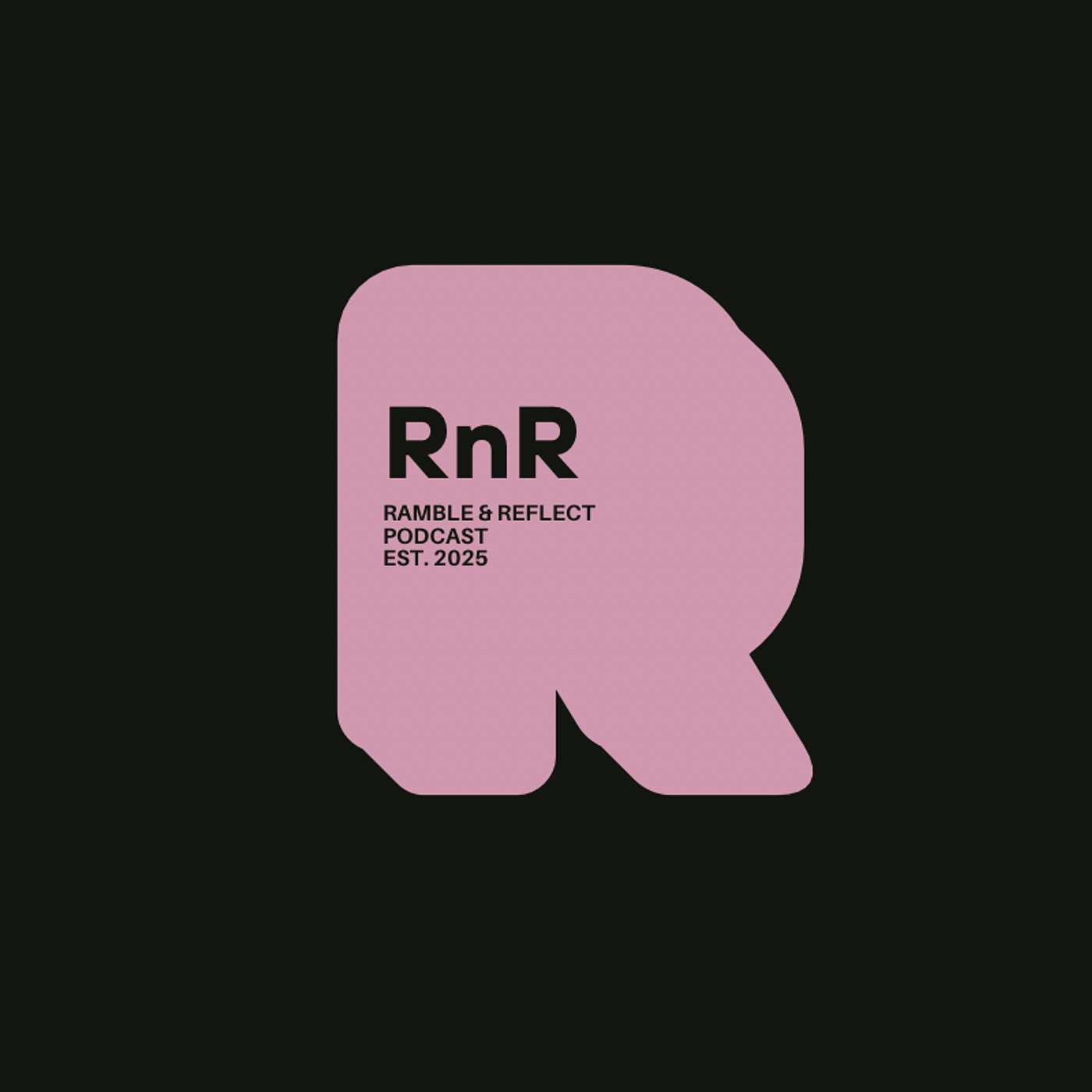 Ramble & Reflect podcast artwork