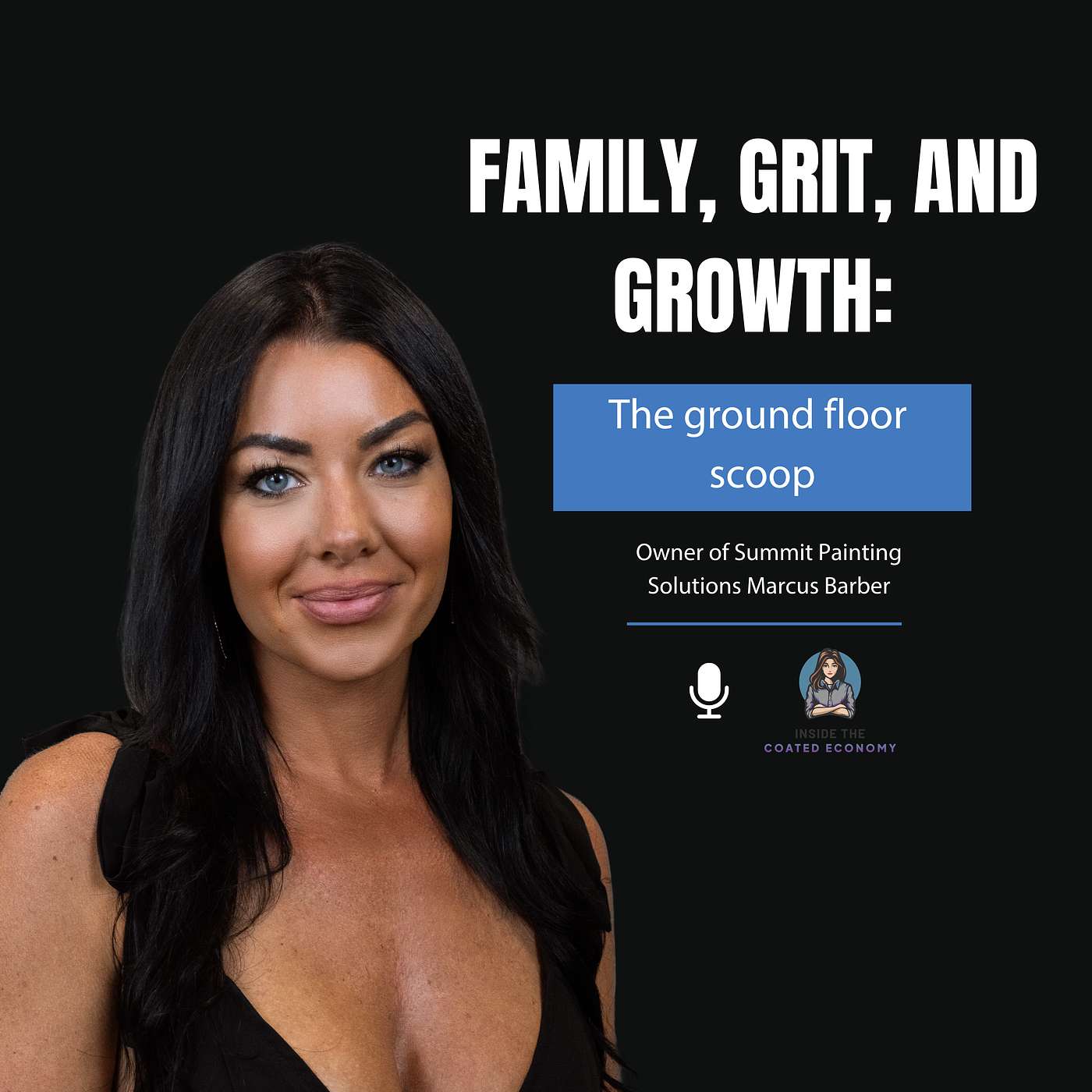 Family, Grit, and Growth: The ground floor scoop with owner, Marcus Barber with Simmit Painting Solutions episode artwork