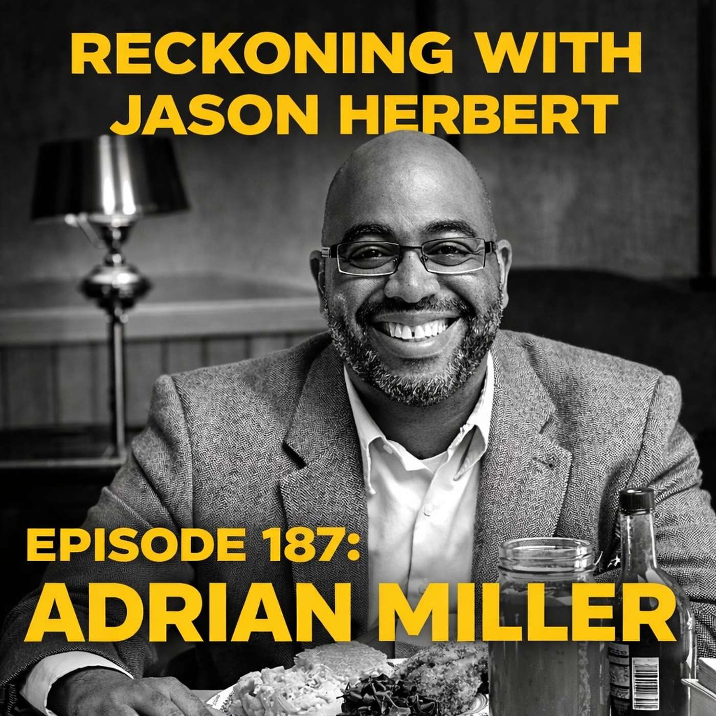 Episode 187: Who Built American Barbecue? with Adrian Miller
