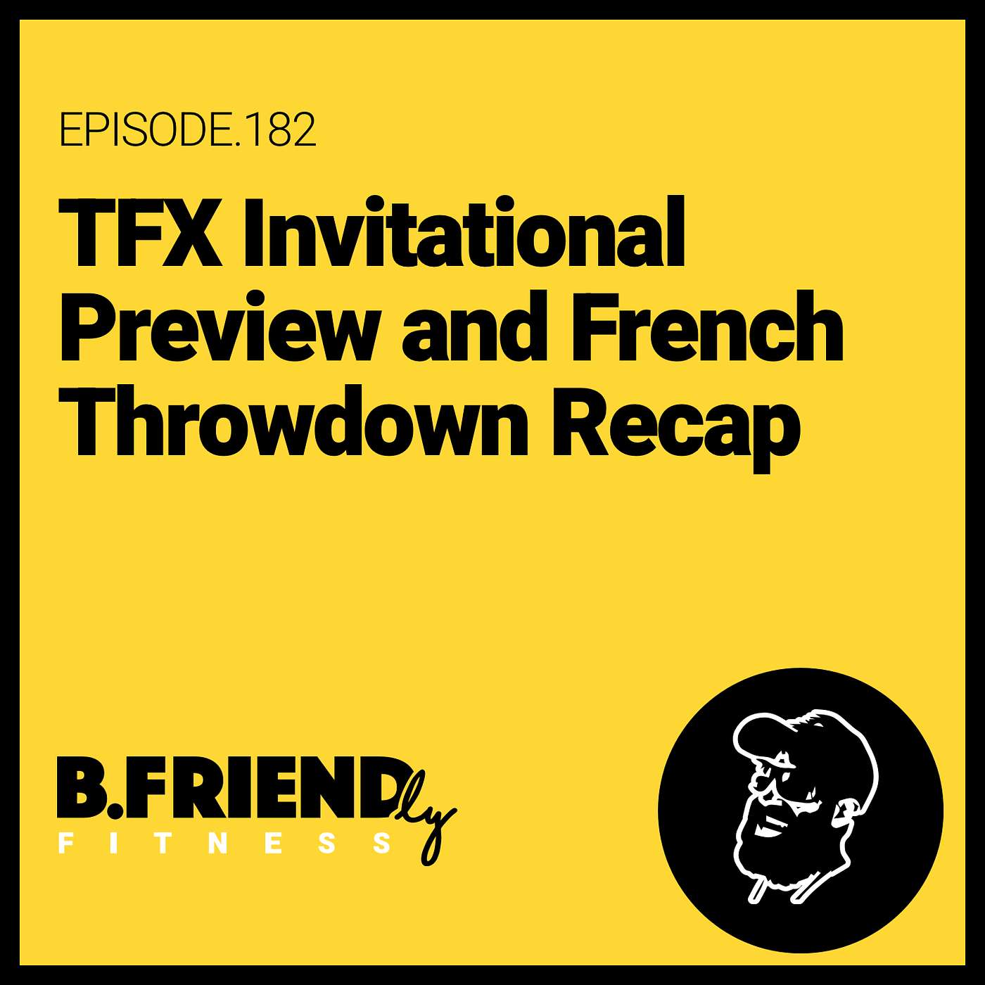 TFX Invitational Preview and French Throwdown Recap episode artwork
