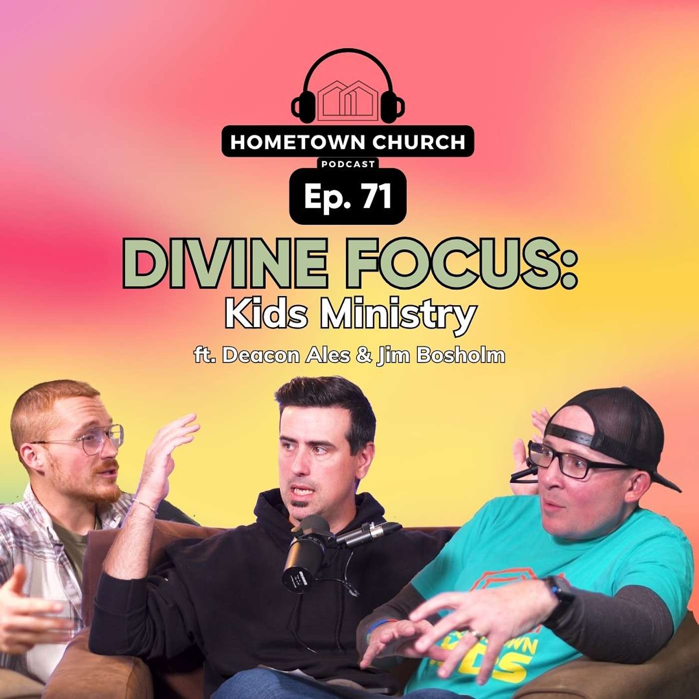 The Challenge of Kids Ministry | Divine Focus: Kids Ministry | Hometown Church Podcast Ep 71