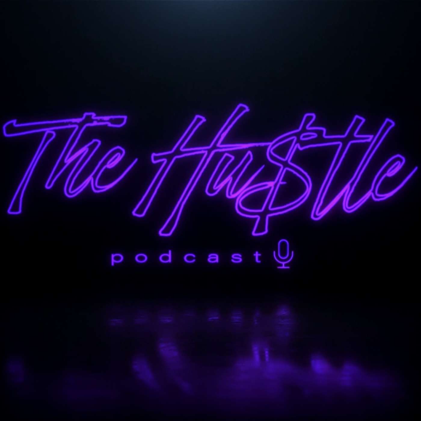 The Hu$tle Podcast