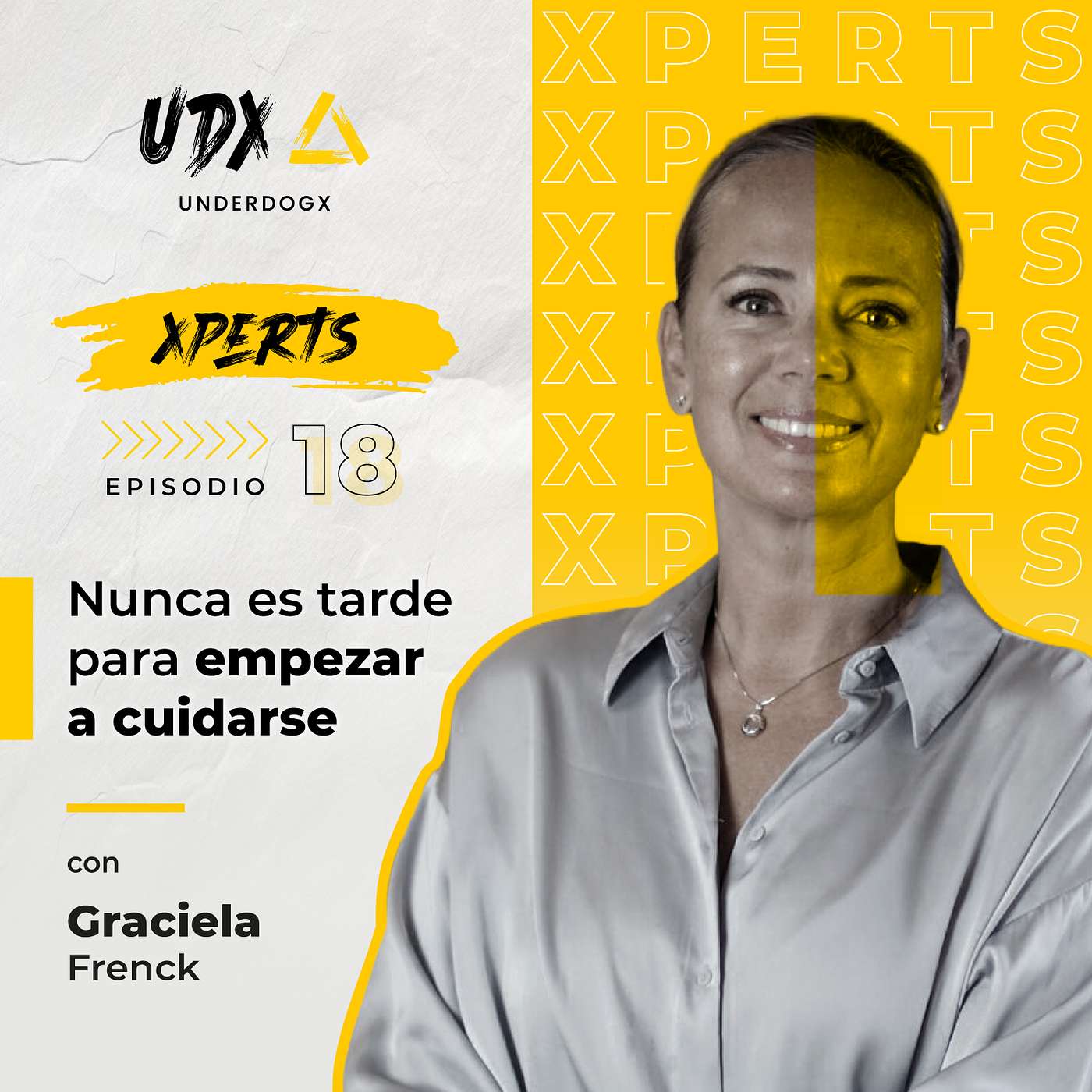 Xpert: Nunca es tarde para empezar a cuidarse con Graciela Frenck. Xpert: Nunca es tarde para empezar a cuidarse con Graciela Frenck.